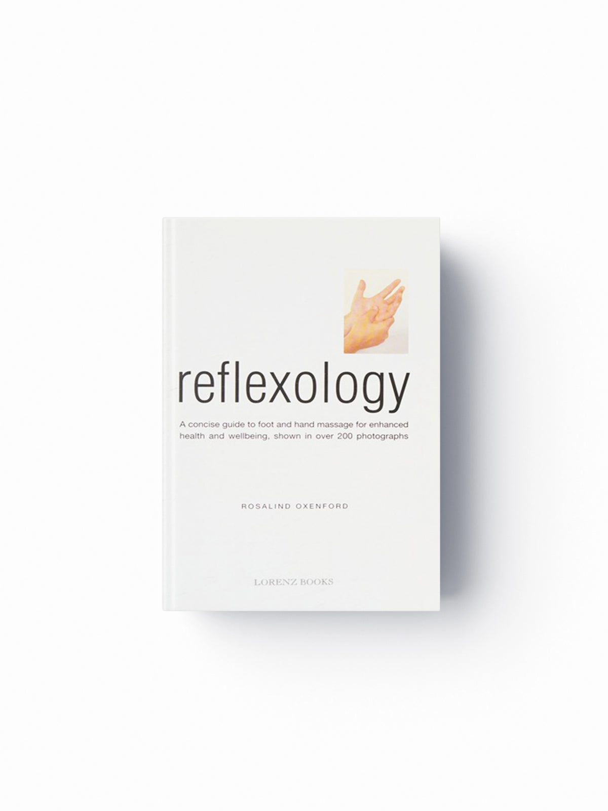 Reflexology by Rosalind Oxenford; 9780754826521