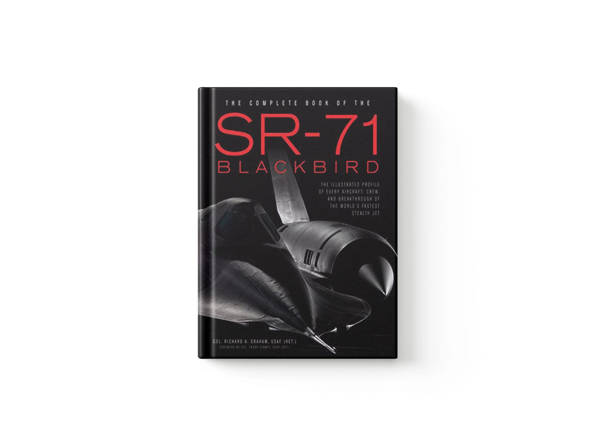 The Complete Book of the SR-71 Blackbird by Richard H. Graham; 9780760348499