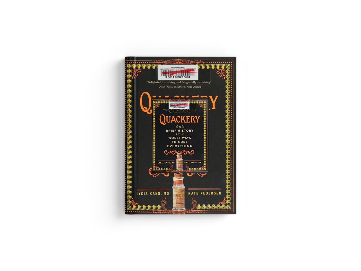 Quackery by Lydia Kang; Nate Pedersen; 9780761189817