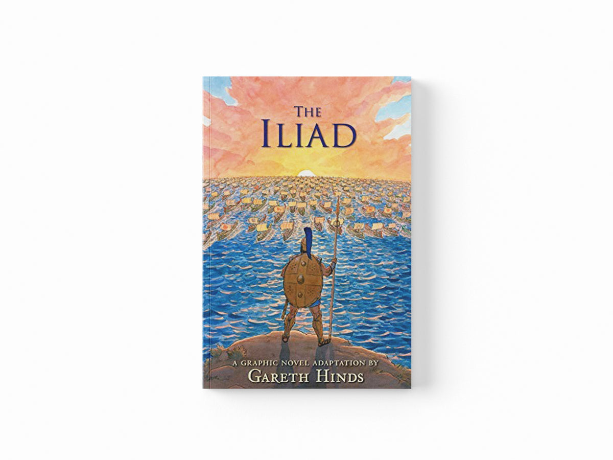 The Iliad: A Graphic Novel by Gareth Hinds; 9780763696634