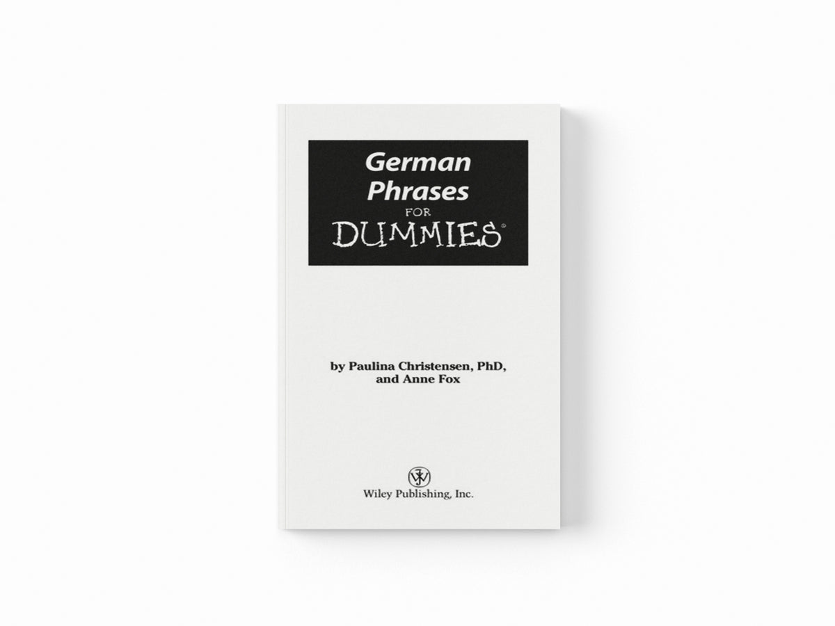 German Phrases For Dummies by Anne Fox; Paulina Christensen; 9780764595530