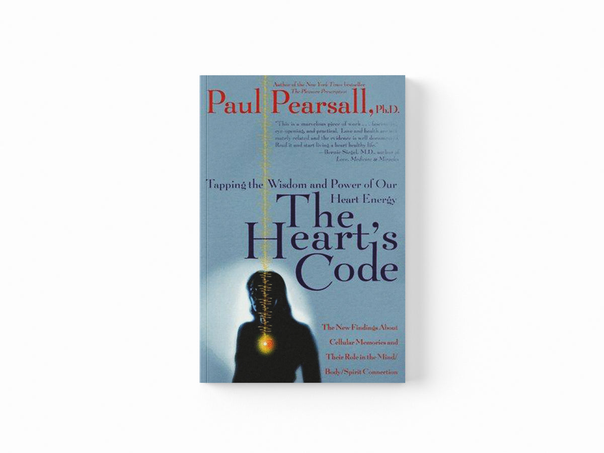 The Heart's Code by Paul P. Pearsall; 9780767900959