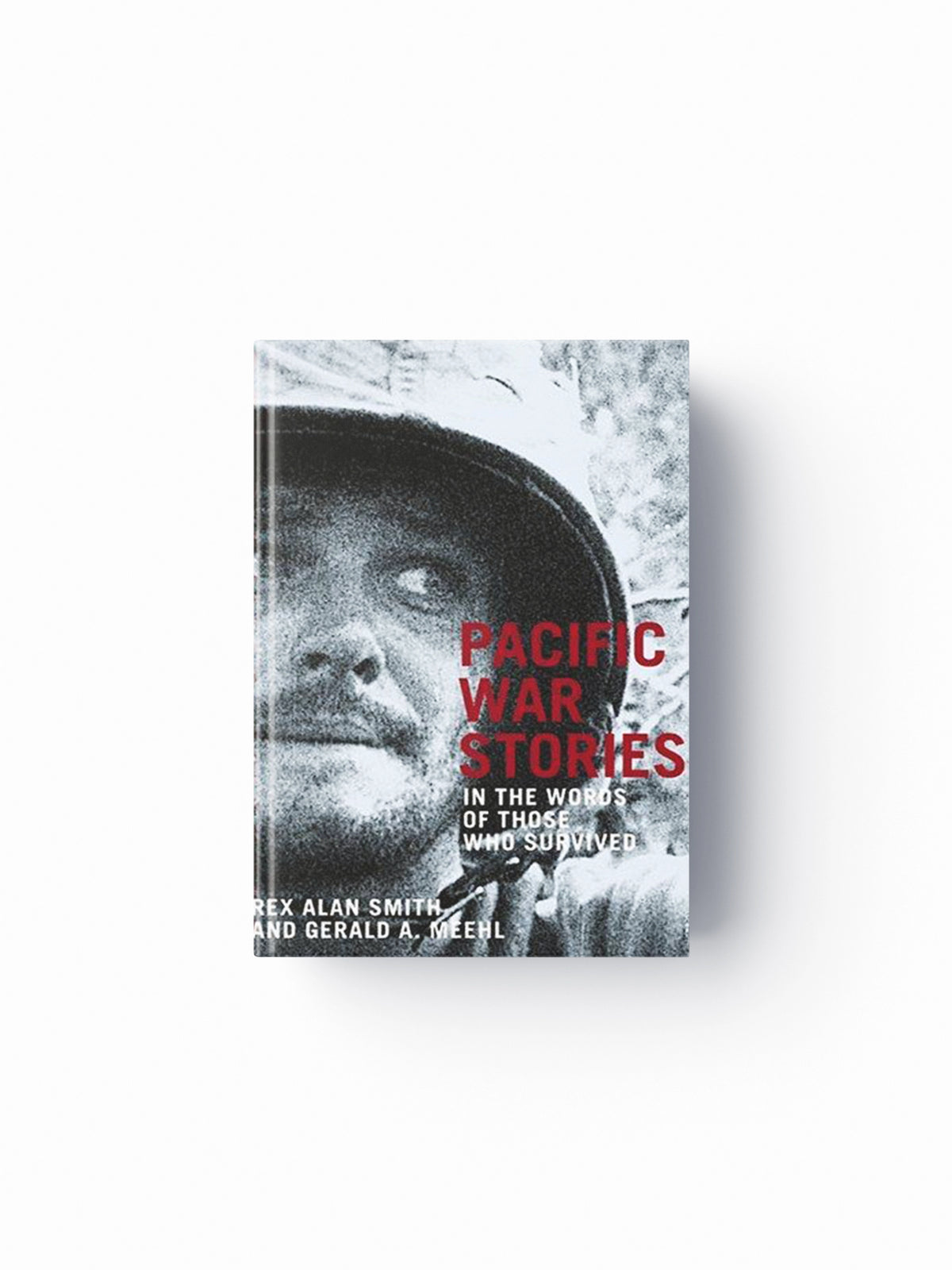 Pacific War Stories by Rex Alan Smith; 9780789208170