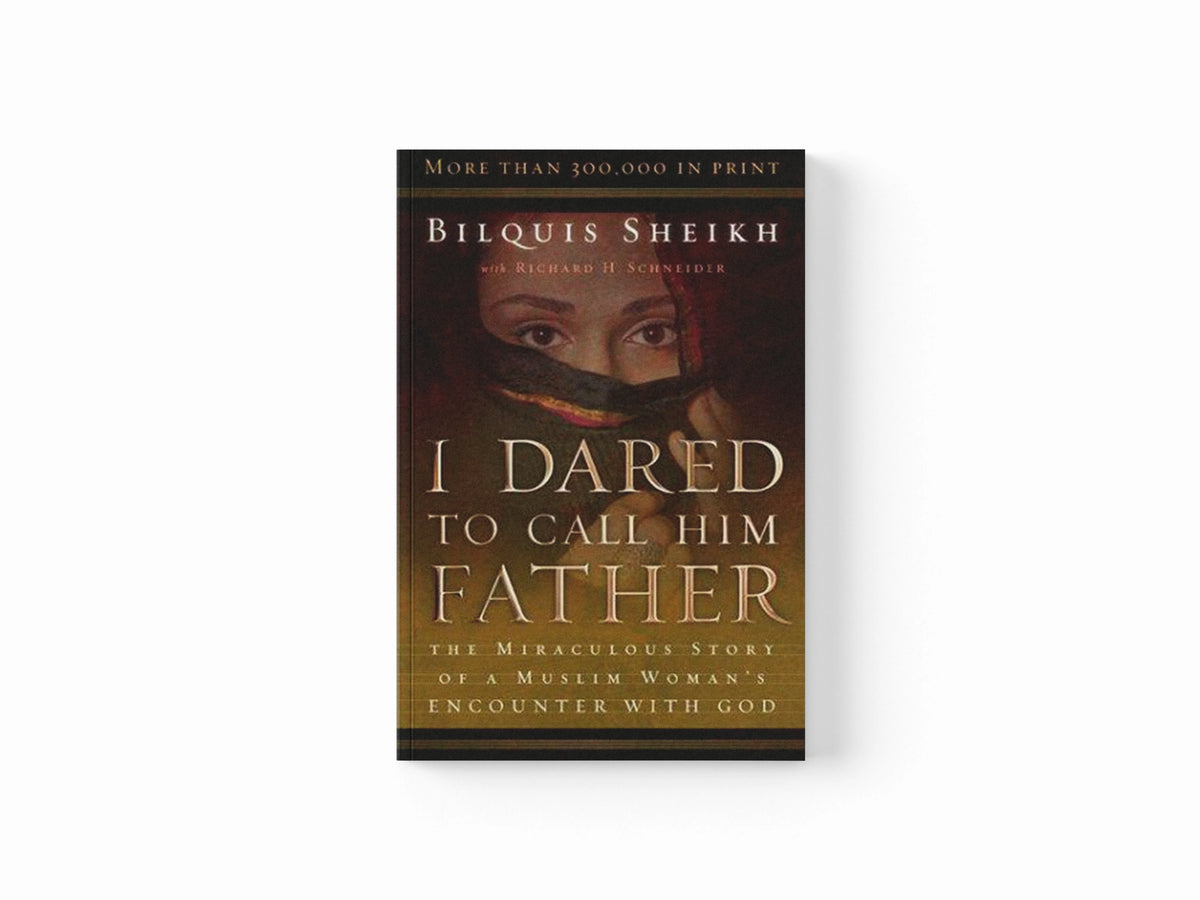 I Dared to Call Him Father – The Miraculous Story of a Muslim Woman`s Encounter with God by Bilquis Sheikh; Richard H. Schneider; 9780800793241