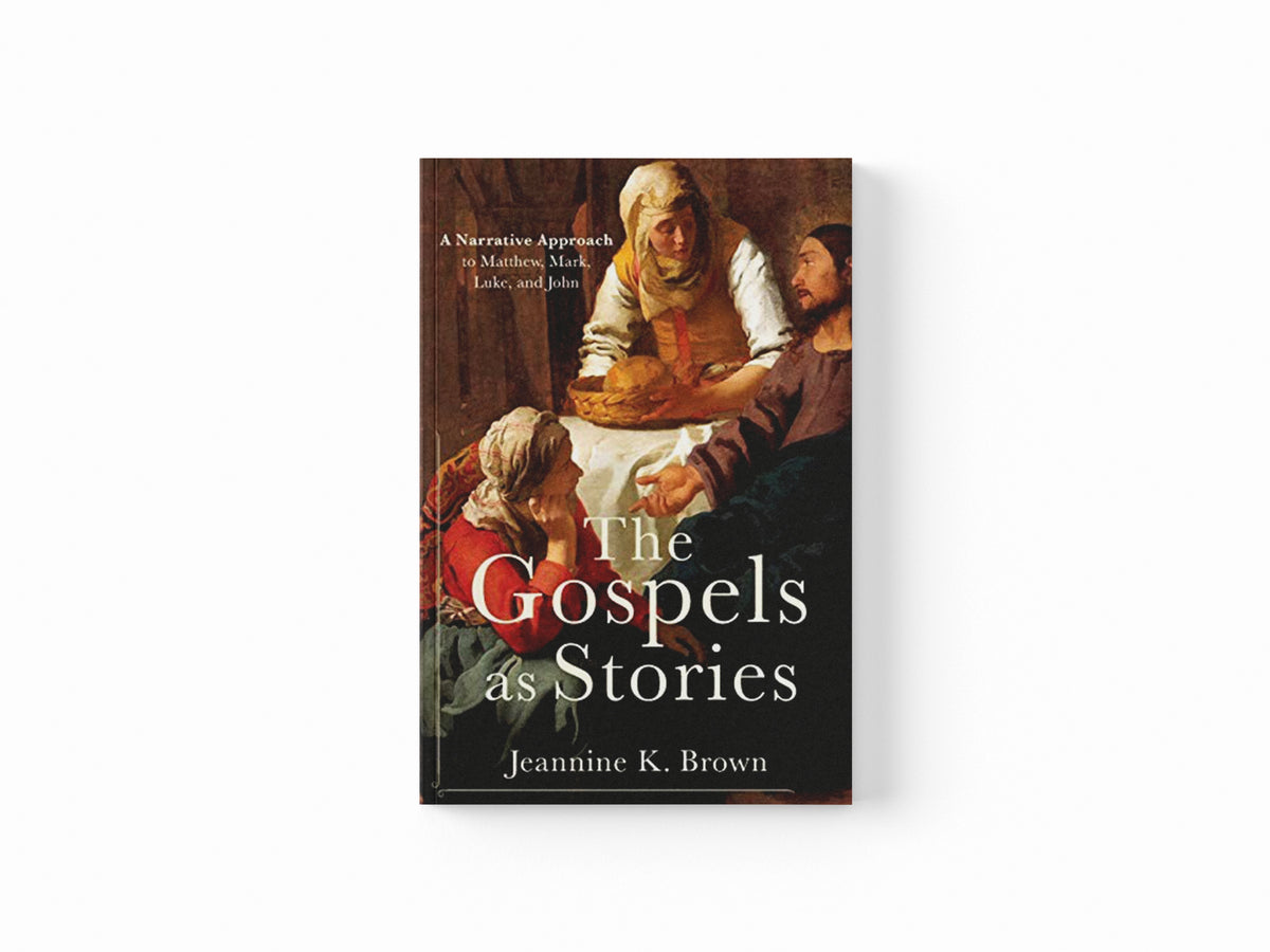 The Gospels as Stories by Jeannine K. Brown; 9780801049842