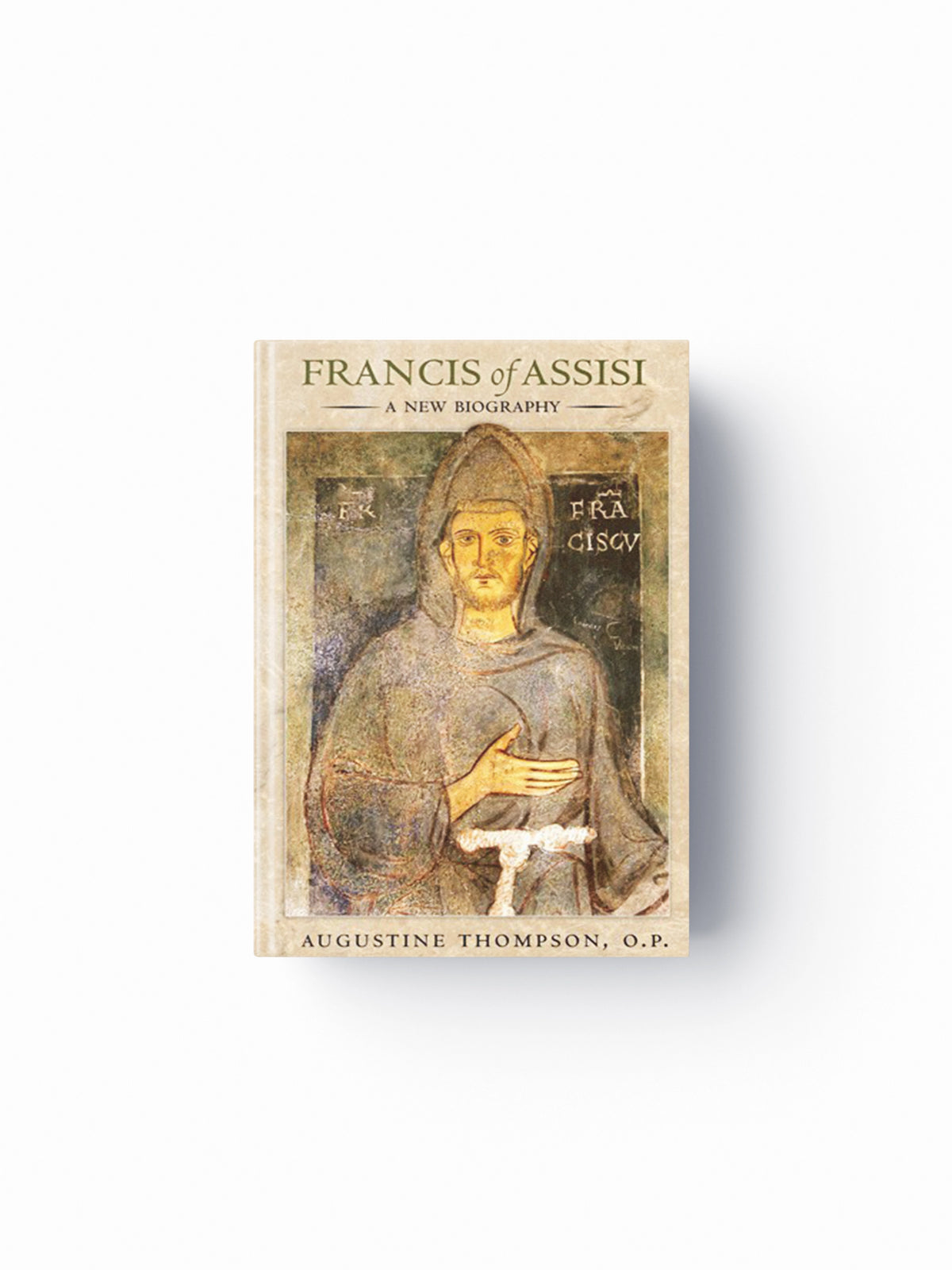 Francis of Assisi by Augustine Thompson; 9780801450709