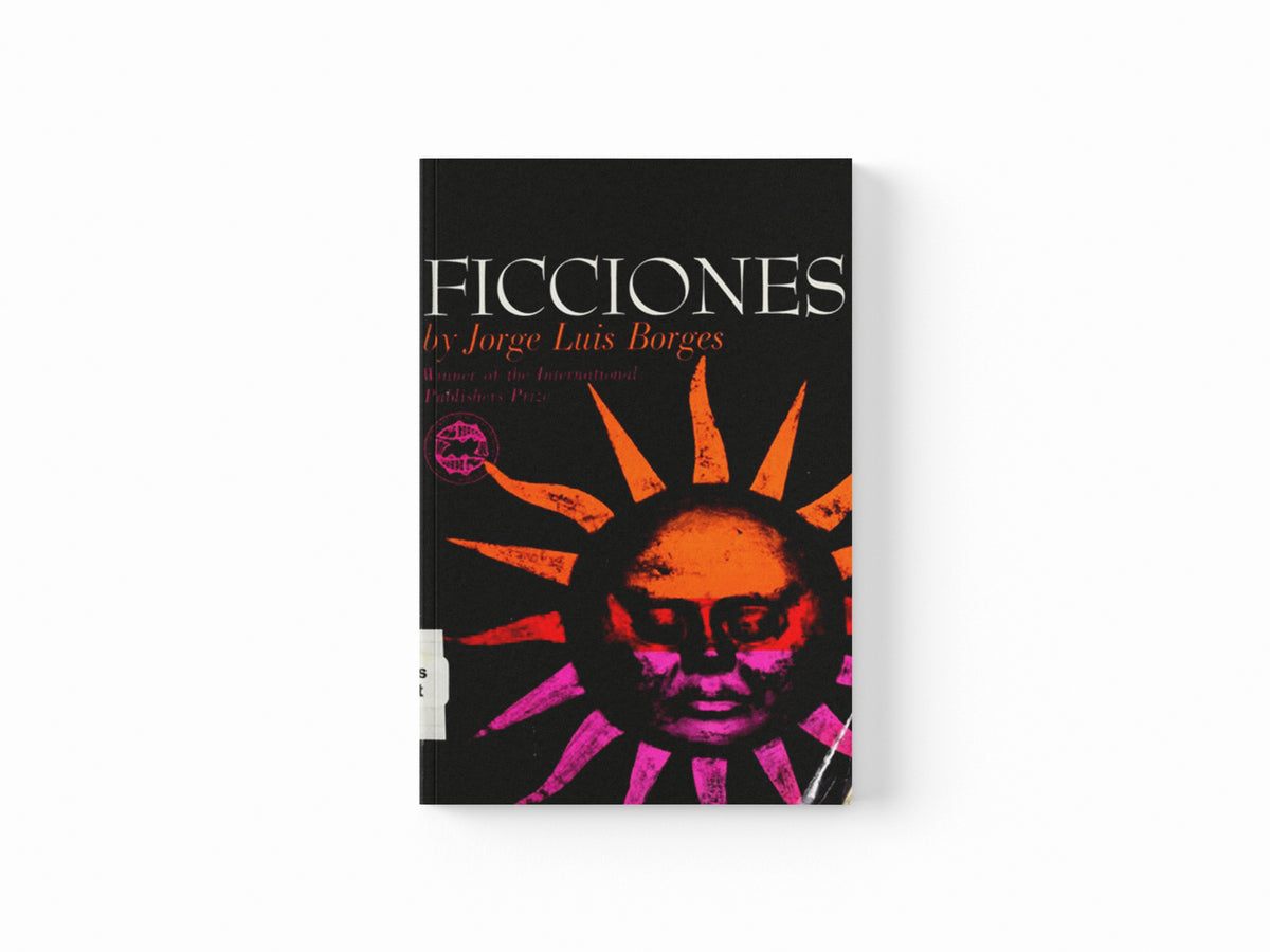 Ficciones by Jorge Luis Borges; 9780802130303