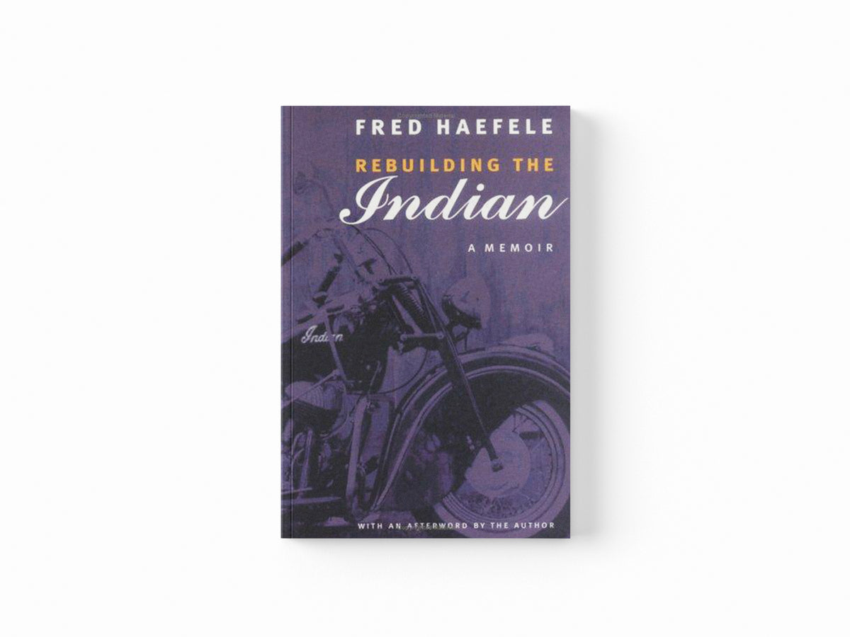 Rebuilding the Indian by Fred Haefele; 9780803273580