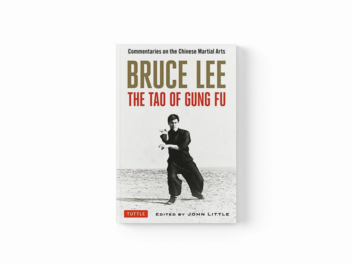 Bruce Lee The Tao of Gung Fu by Bruce Lee; 9780804841467