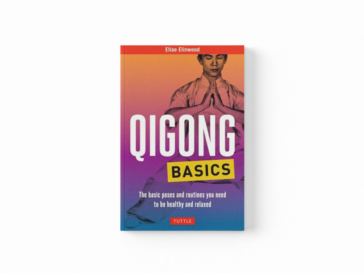 Qigong Basics by Ellae Elinwood; 9780804856454