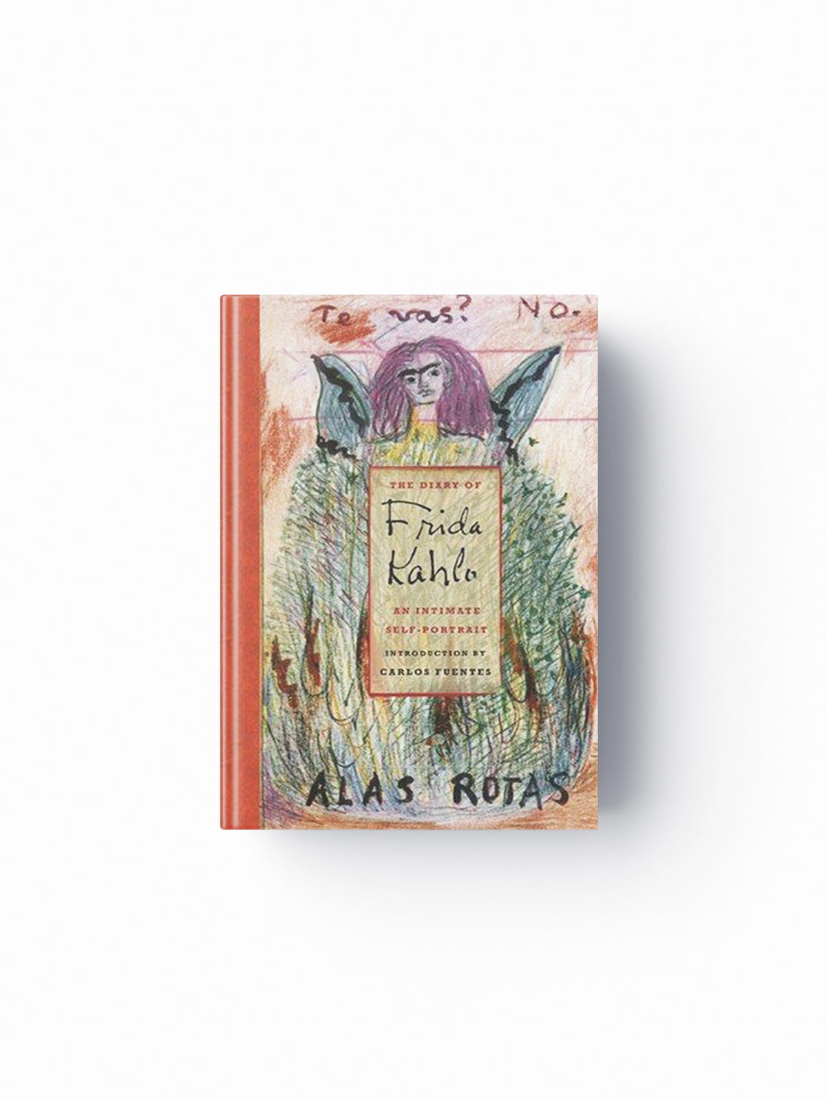 The Diary of Frida Kahlo by Carlos Fuentes; 9780810959545