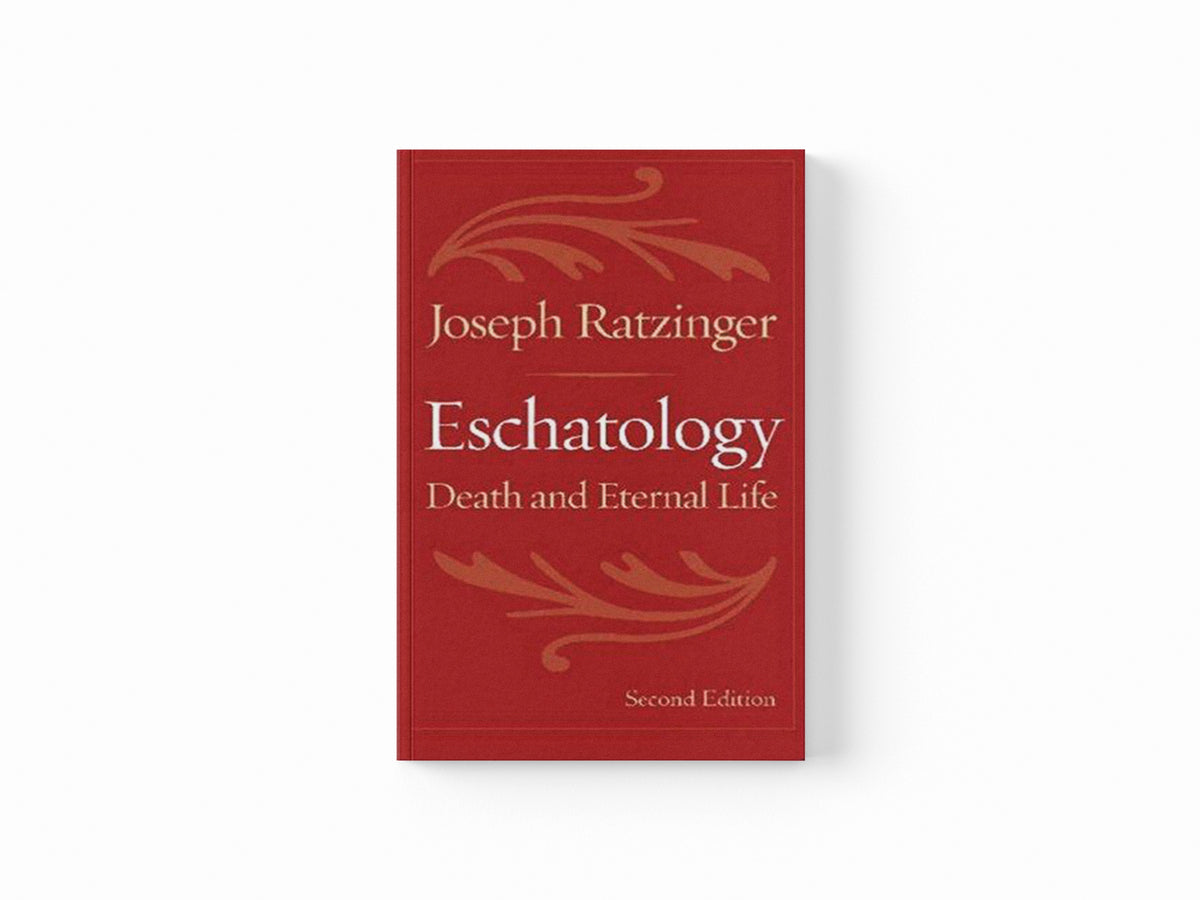 Eschatology by Joseph Ratzinger; 9780813215167