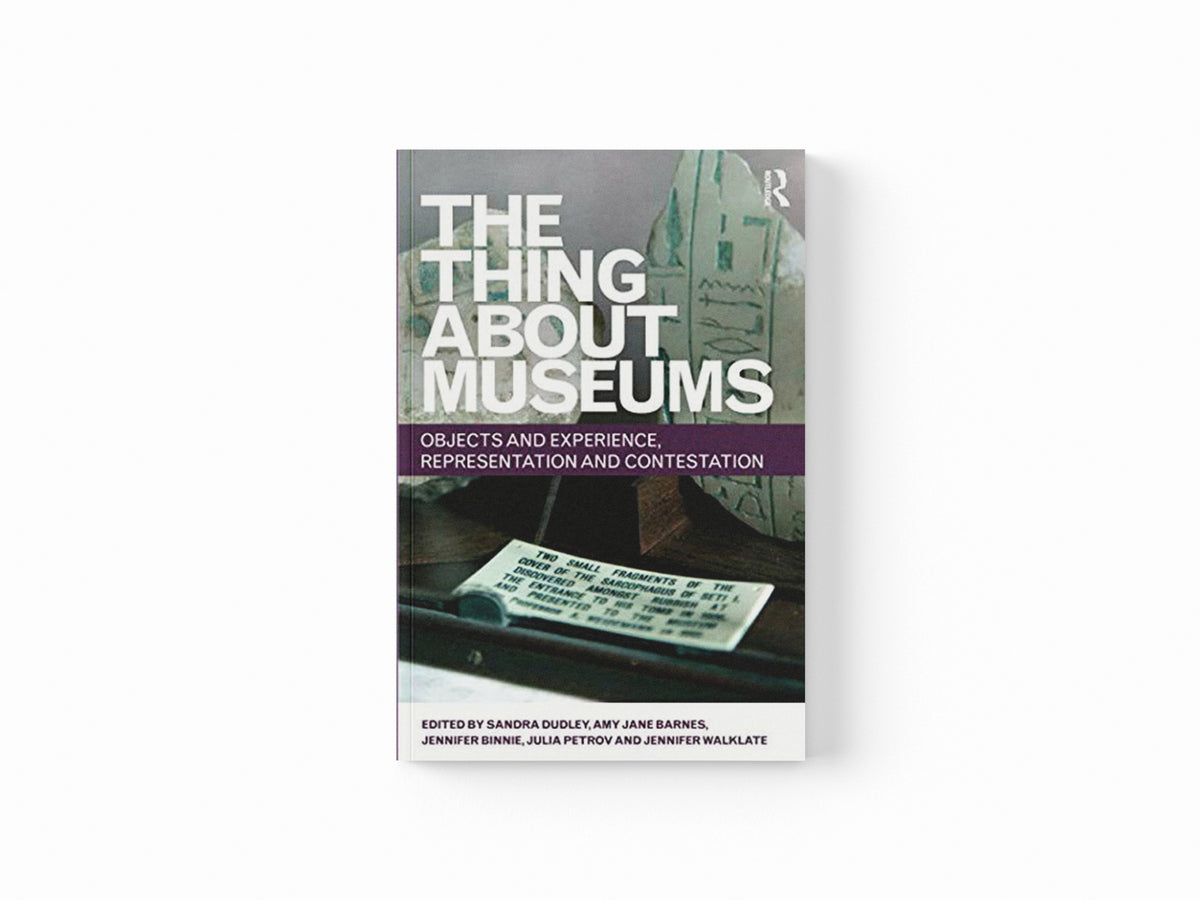 The Thing about Museums; 9780815346760
