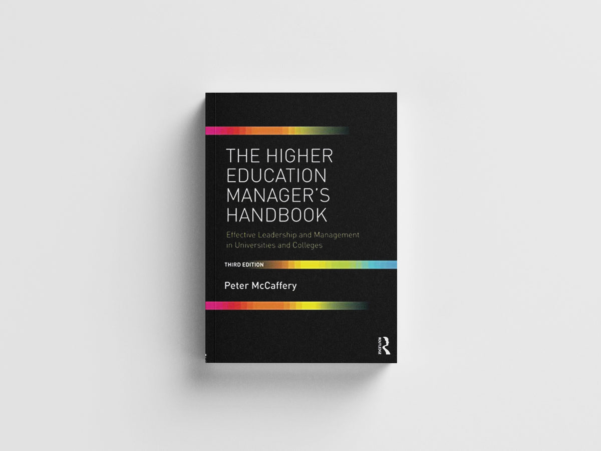 The Higher Education Manager's Handbook by Peter  McCaffery; 9780815370284