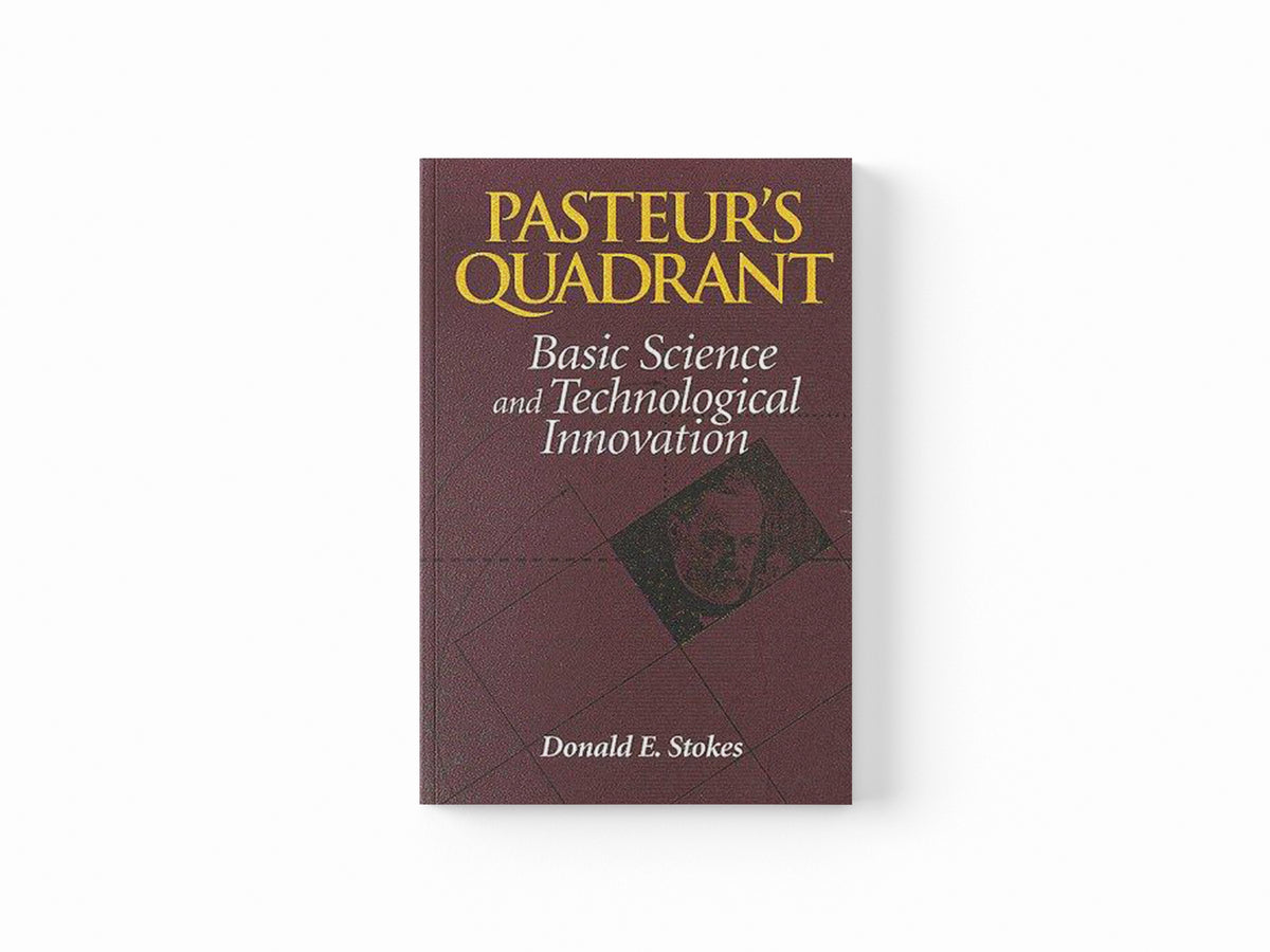 Pasteur's Quadrant by Donald E. Stokes; 9780815781776