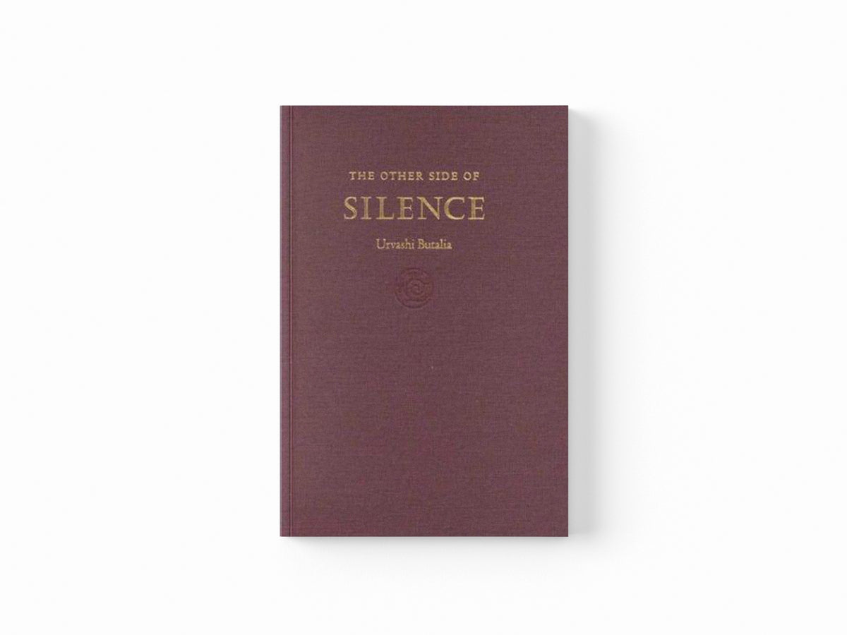 The Other Side of Silence by Urvashi Butalia; 9780822324942