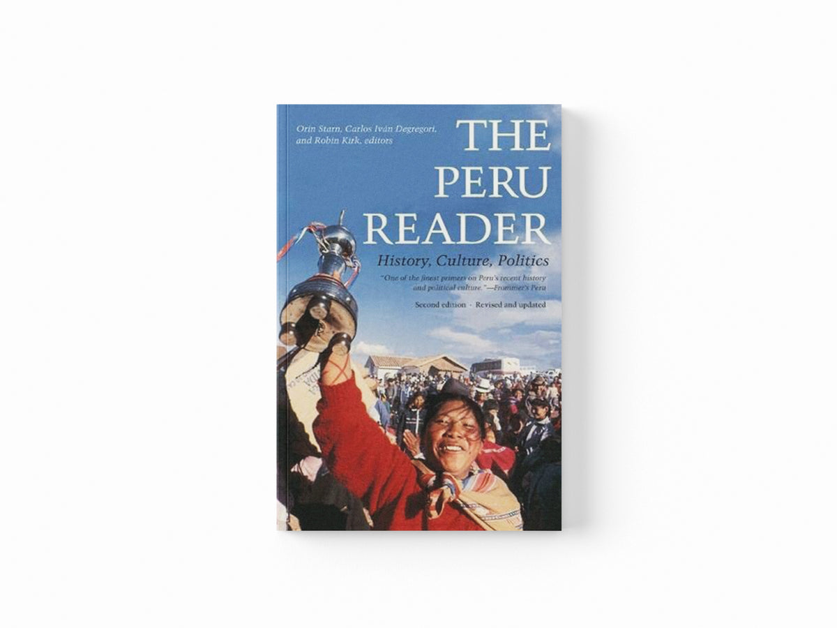 The Peru Reader; 9780822336495