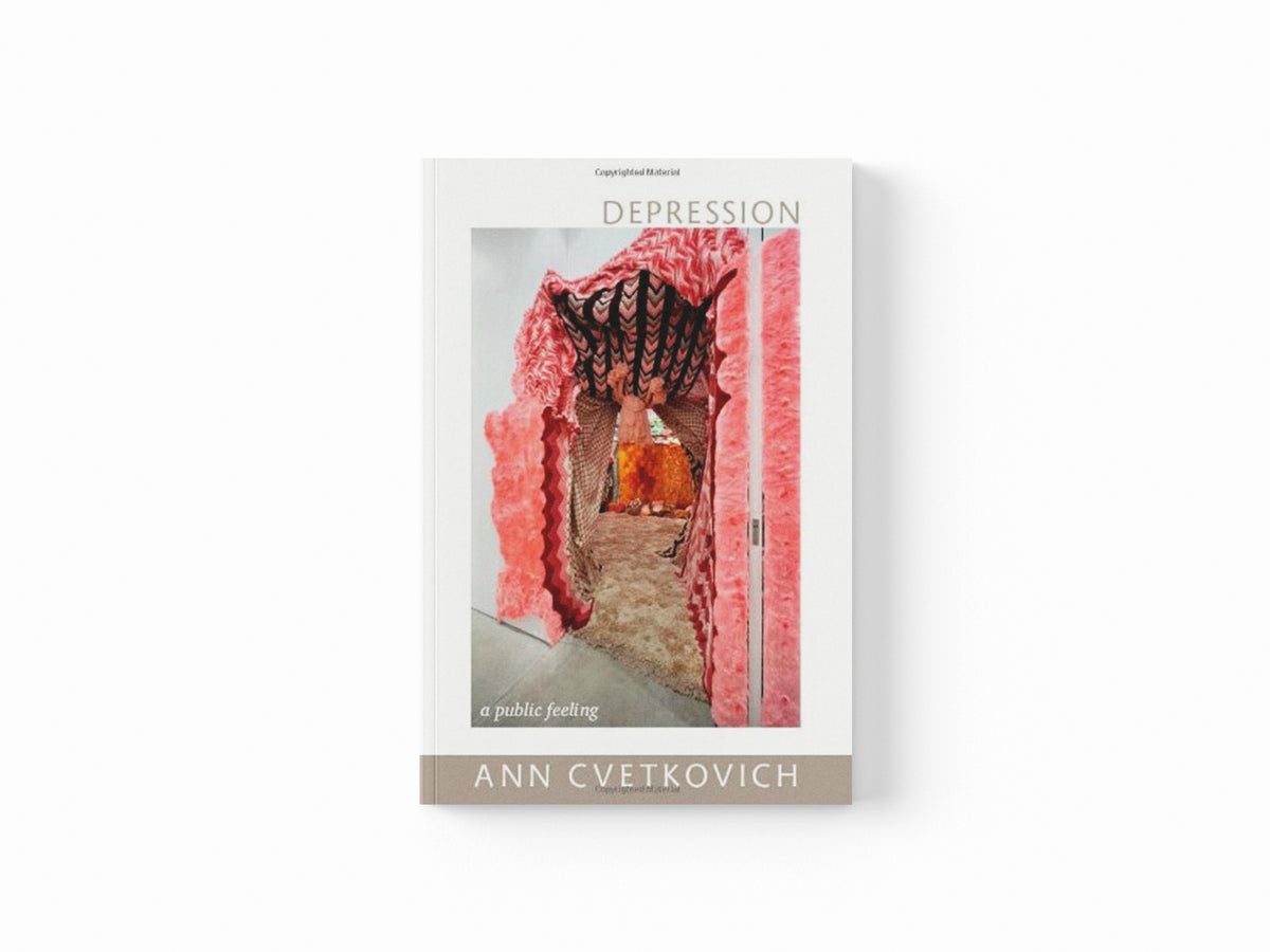 Depression by Ann Cvetkovich; 9780822352389