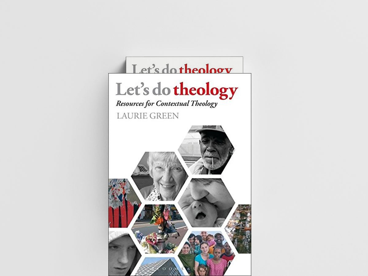 Let's Do Theology by The Rt Revd Dr Laurie Green; 9780826425515