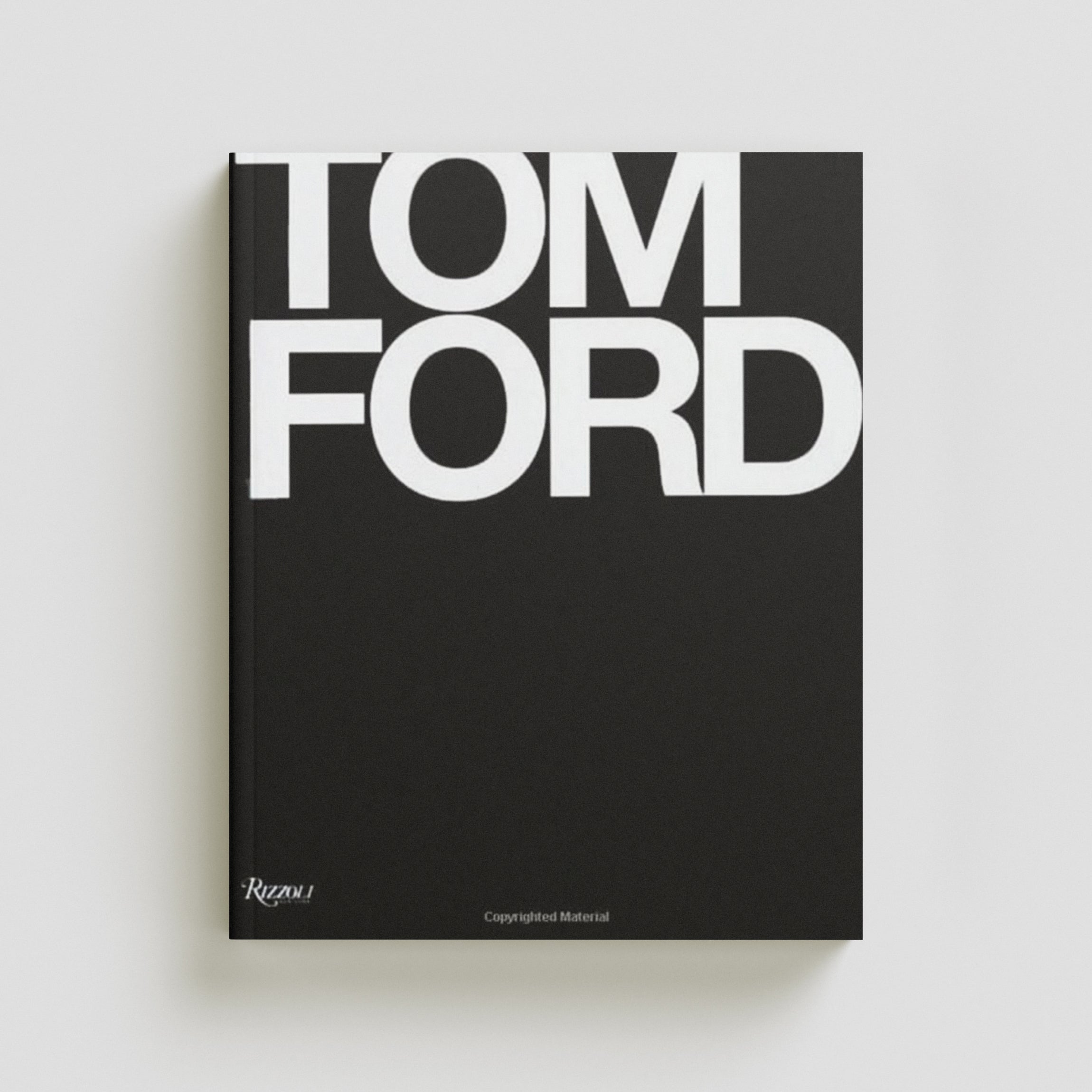 Tom Ford by Tom Ford; 9780847826698