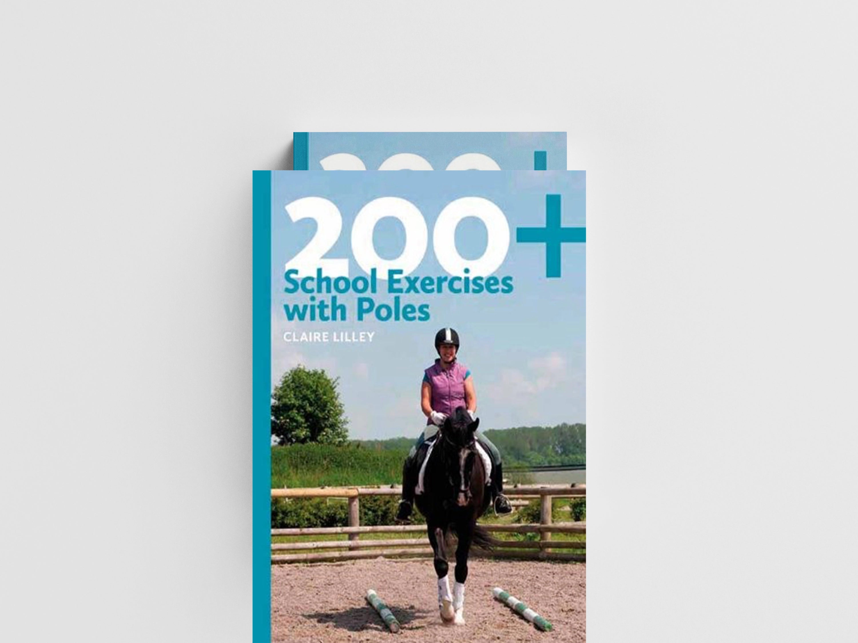 200+ School Exercises with Poles by Claire Lilley; 9780851319933