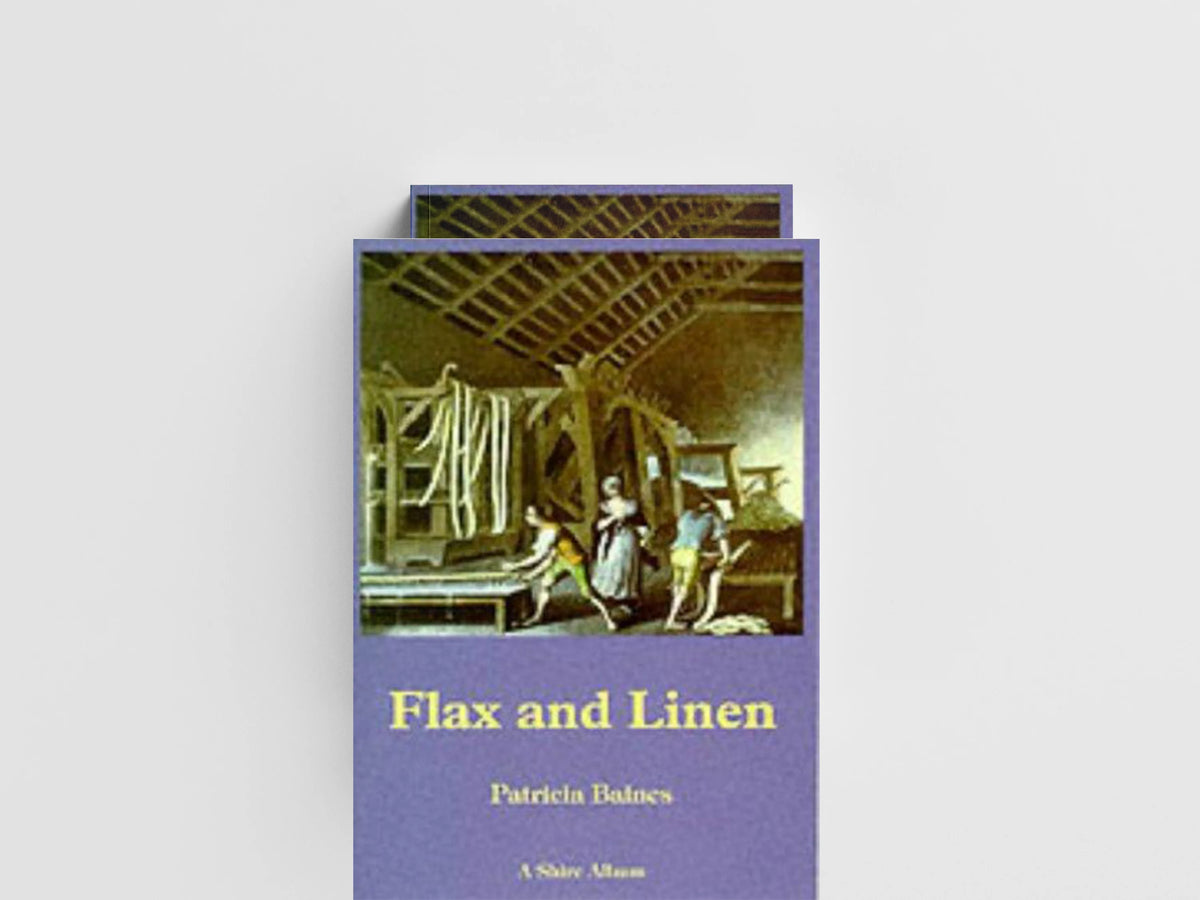 Flax and Linen by Patricia Baines; 9780852637272