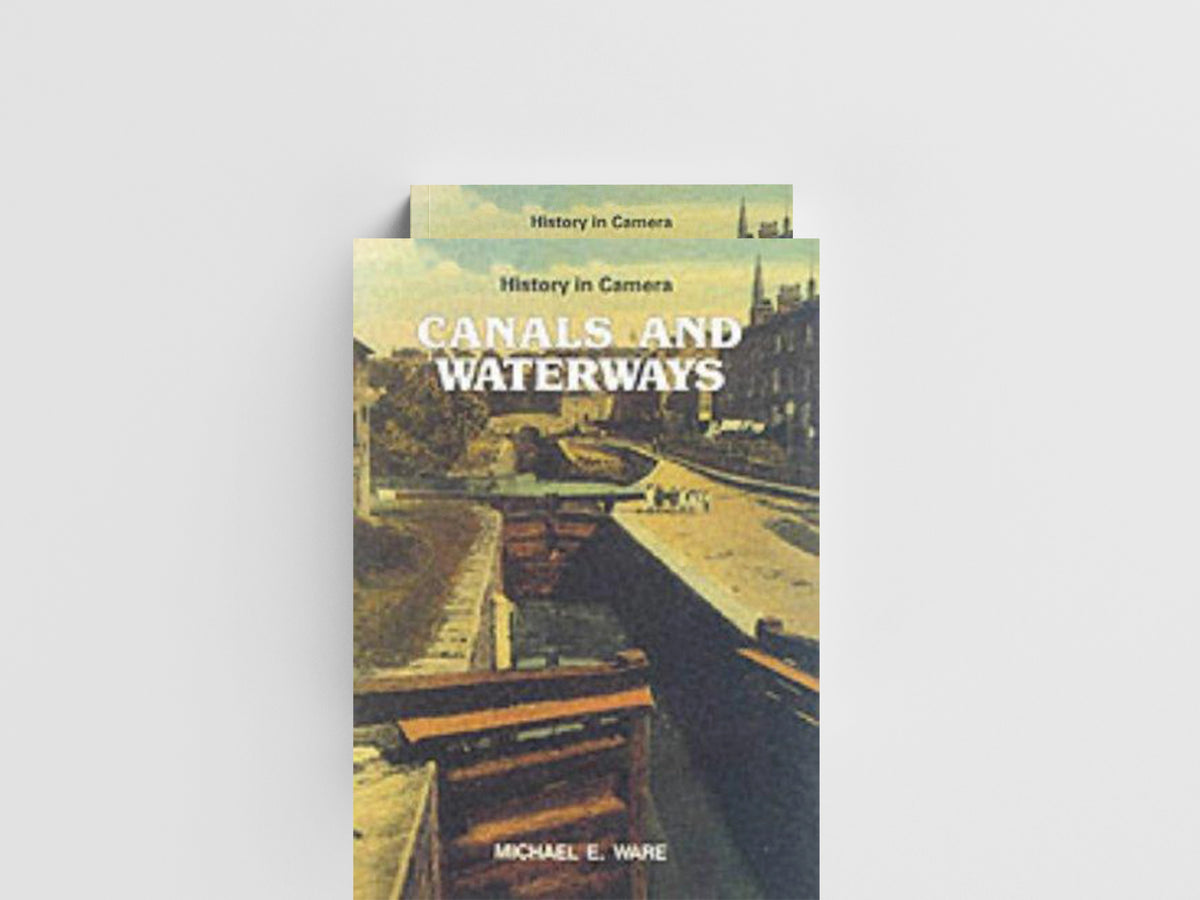Canals and Waterways by Michael E. Ware; 9780852638781
