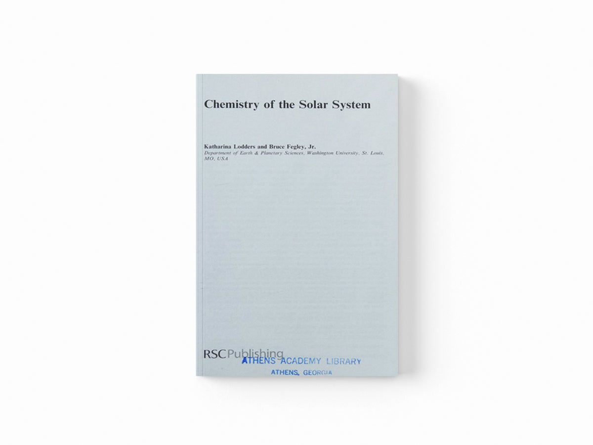 Chemistry of the Solar System by Jr, Bruce  Fegley; Katharina  Lodders; 9780854041282