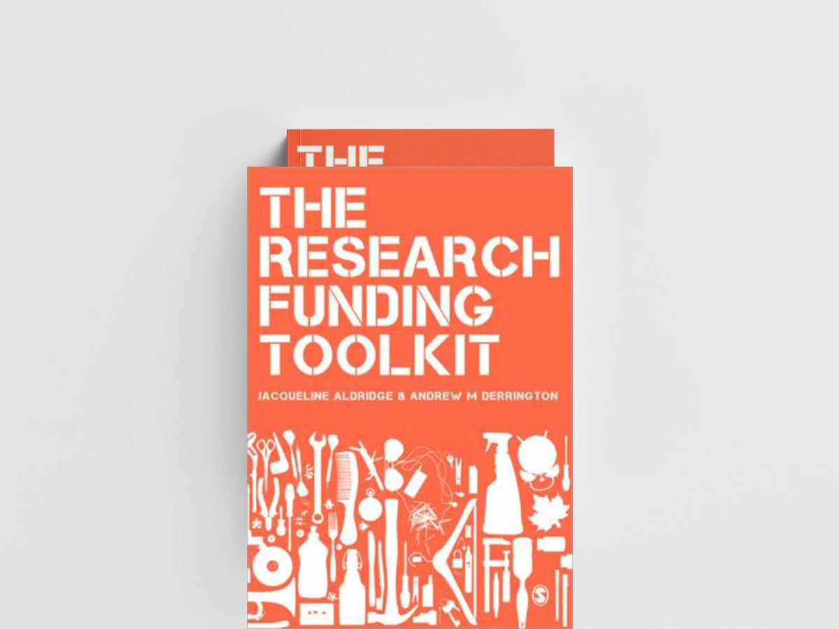 The Research Funding Toolkit by Andrew M Derrington; Jacqueline Aldridge; 9780857029683