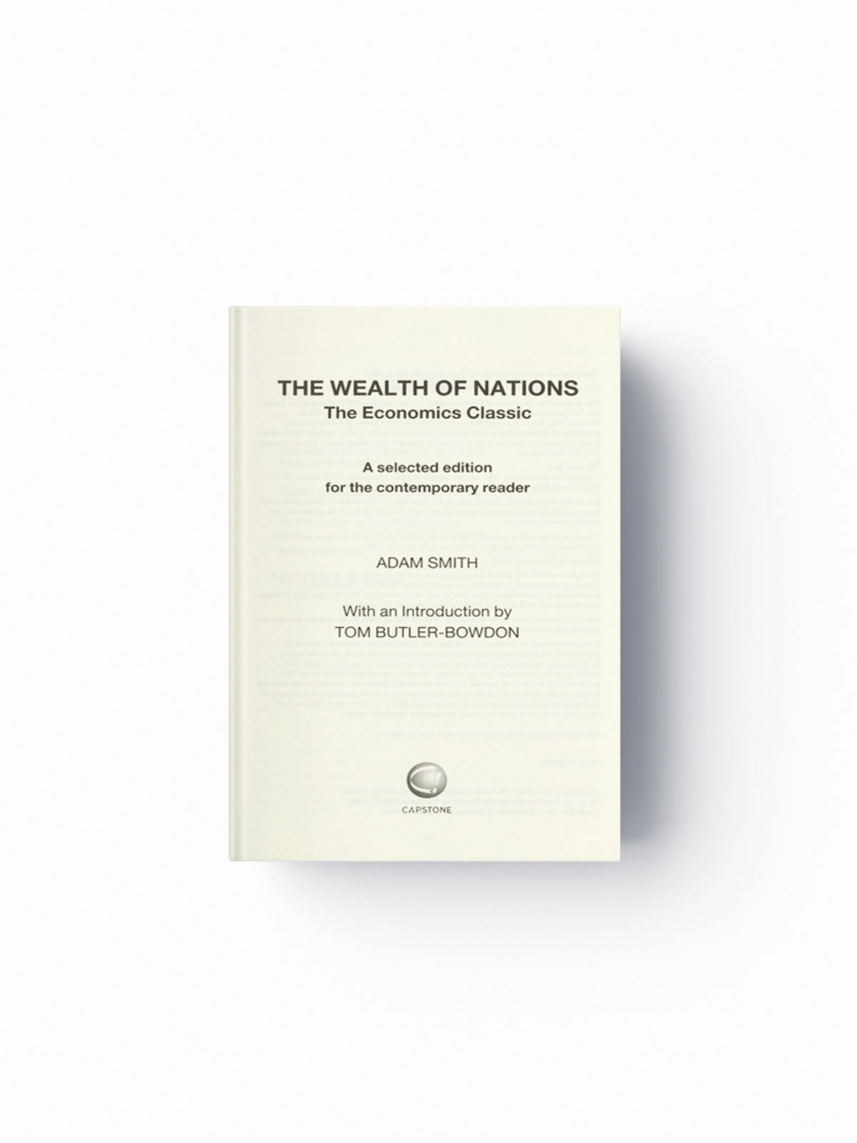 The Wealth of Nations by Adam Smith; 9780857080776