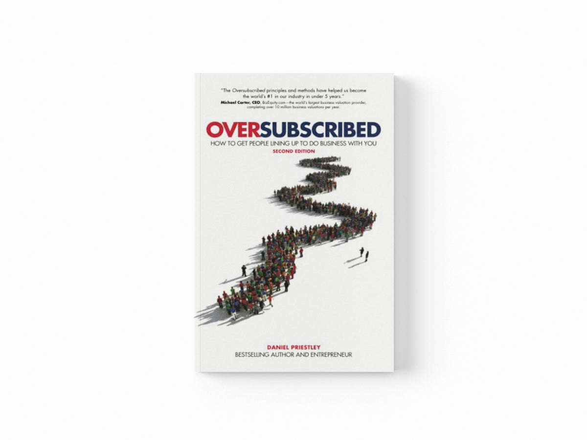 Oversubscribed by Daniel Priestley; 9780857088253