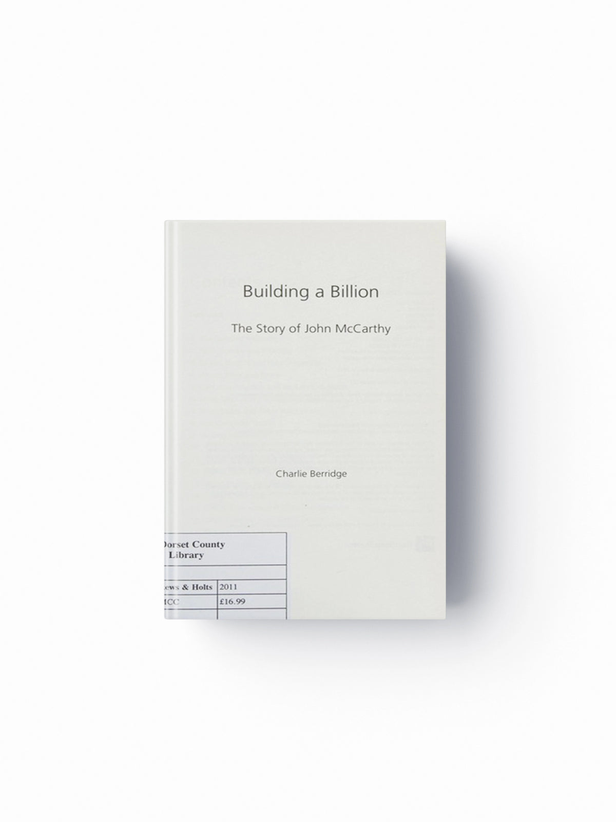 Building a Billion by Charlie Berridge; 9780857191175