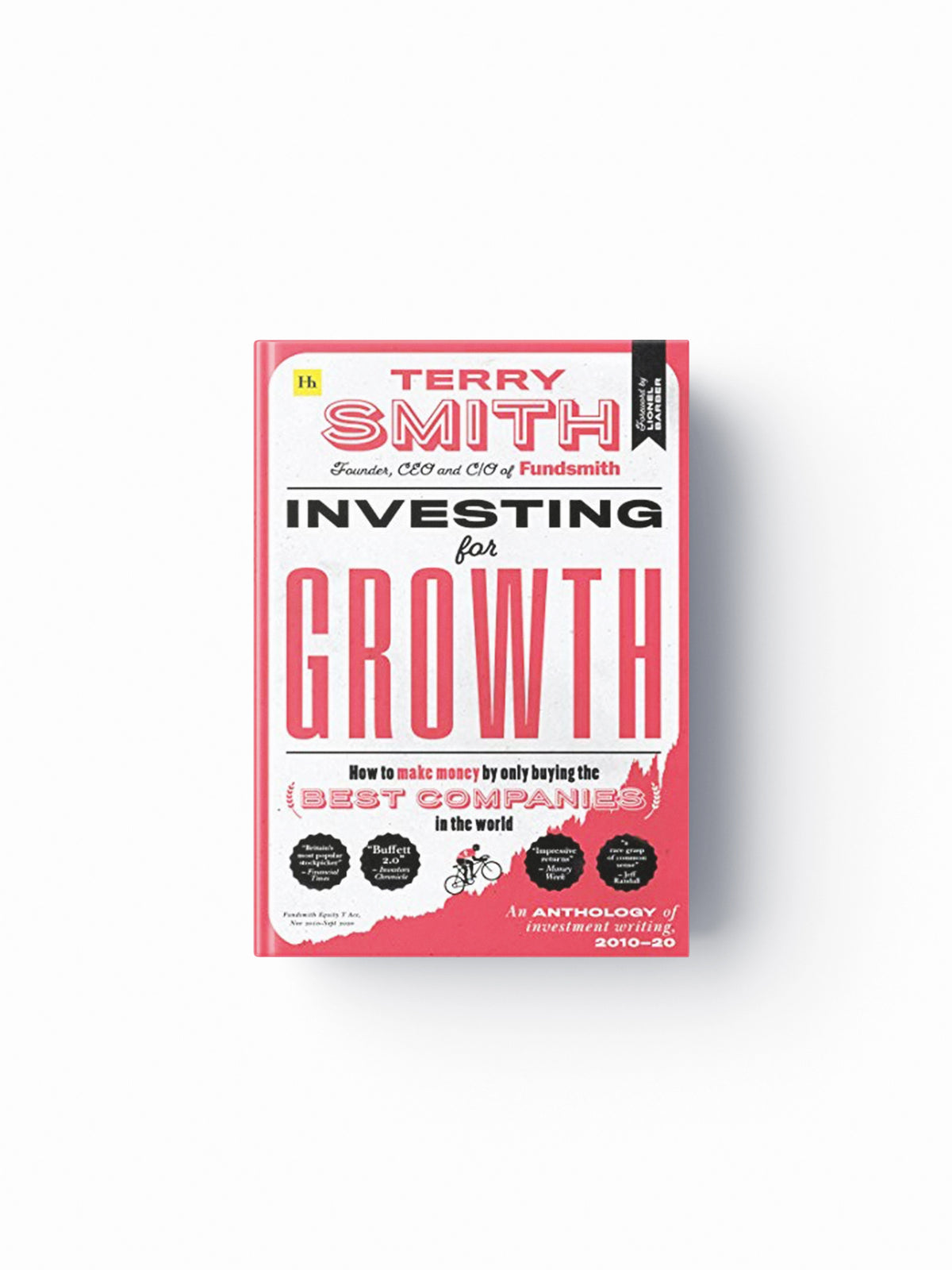 Investing for Growth by Terry Smith; 9780857199010