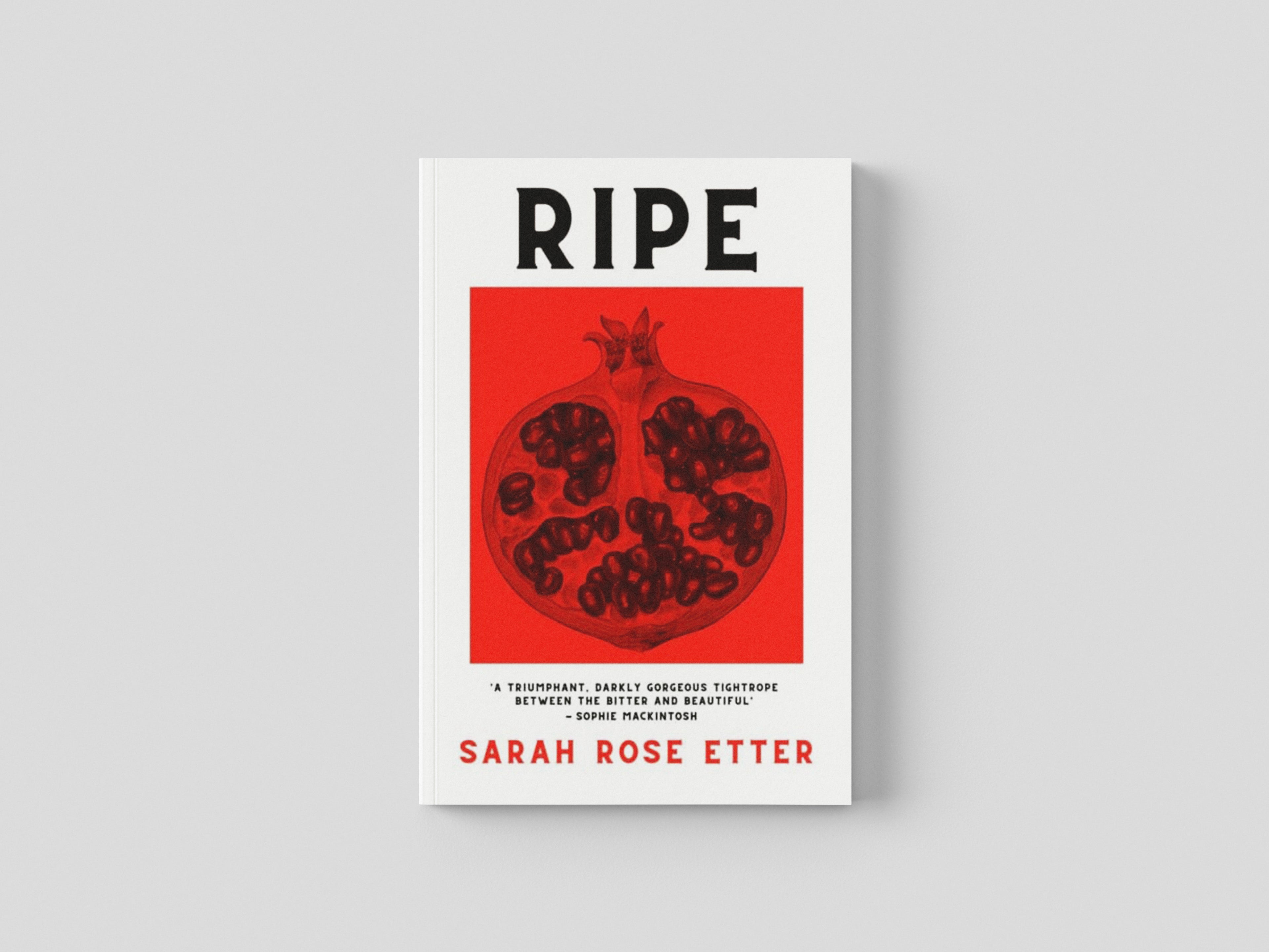 Ripe by Sarah Rose Etter; 9780857308511