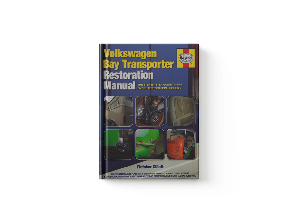 Volkswagen Bay Transporter Restoration Manual by Fletcher Gillett; 9780857332455