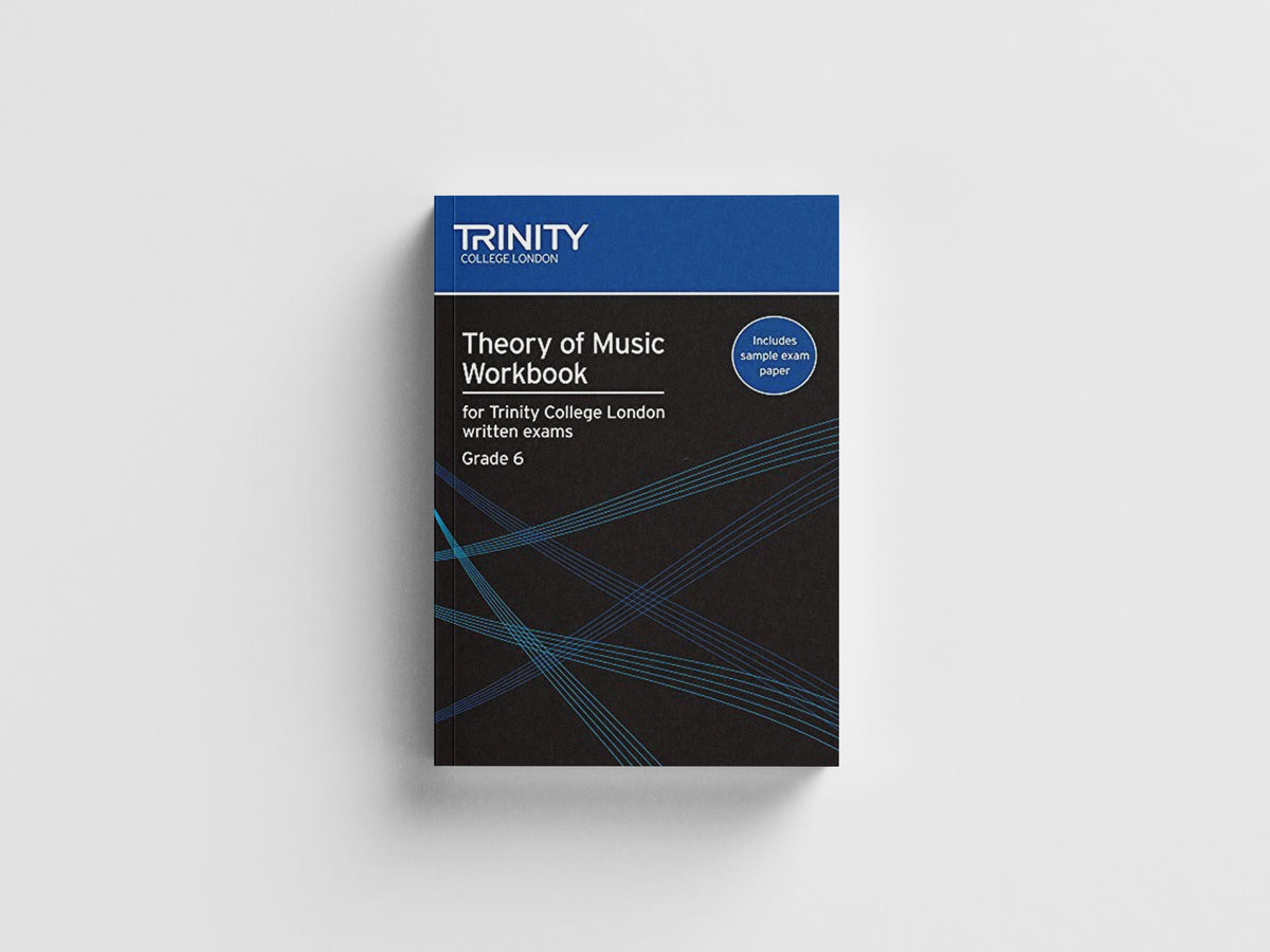 Theory of Music Workbook Grade 6 (2009) by Trinity College London; 9780857360052