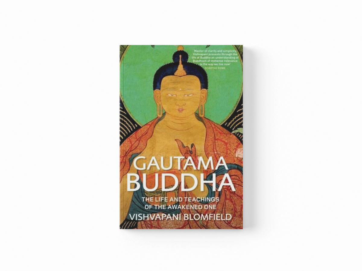 Gautama Buddha by Vishvapani Blomfield; 9780857388308