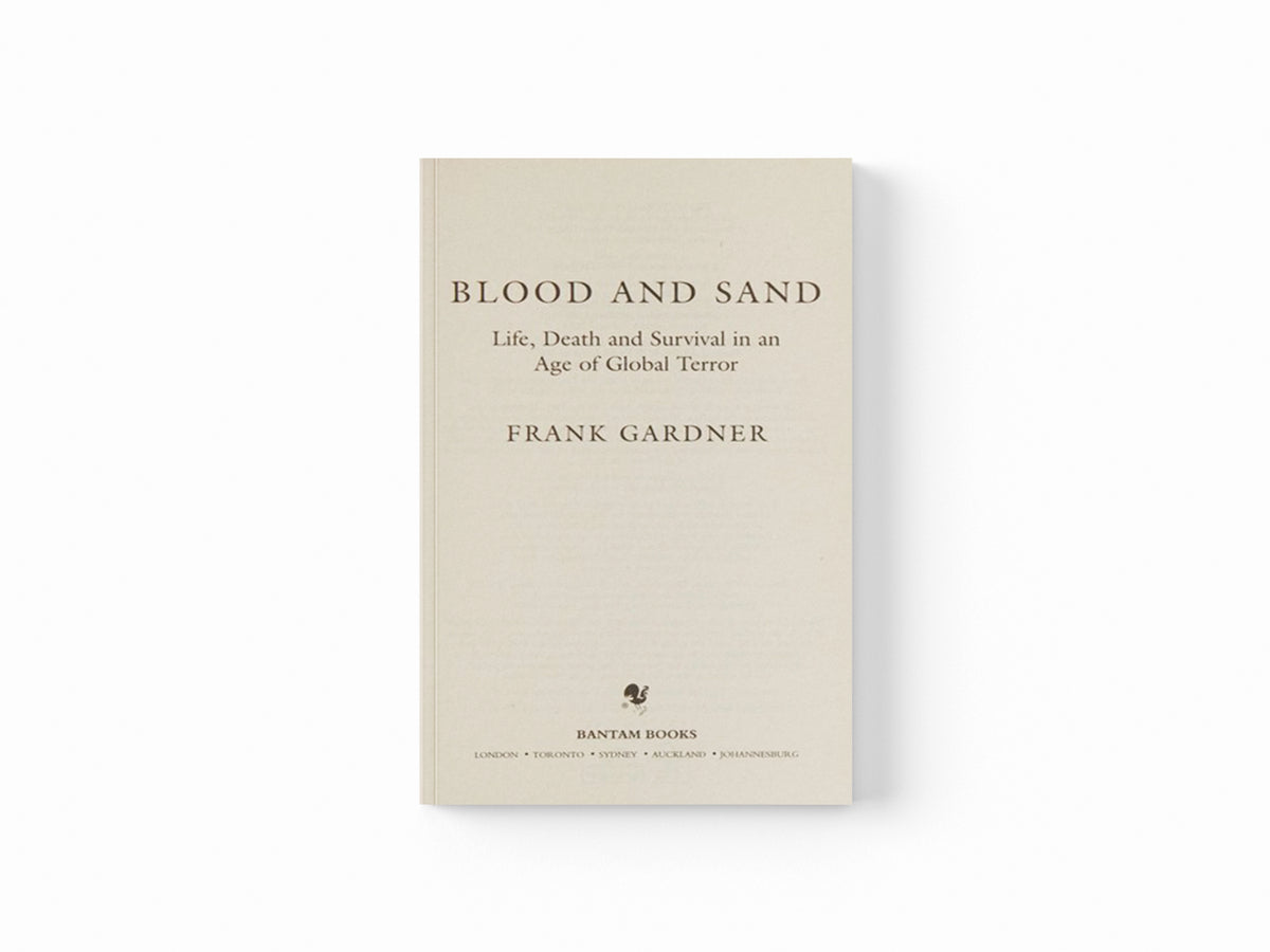 Blood and Sand by Frank Gardner; 9780857502438