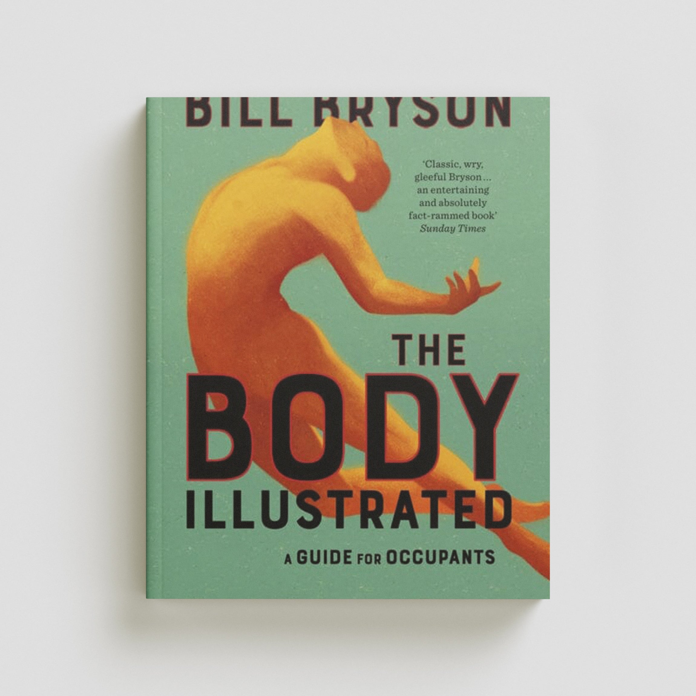 The Body Illustrated by Transworld Publishers Ltd; 9780857527691