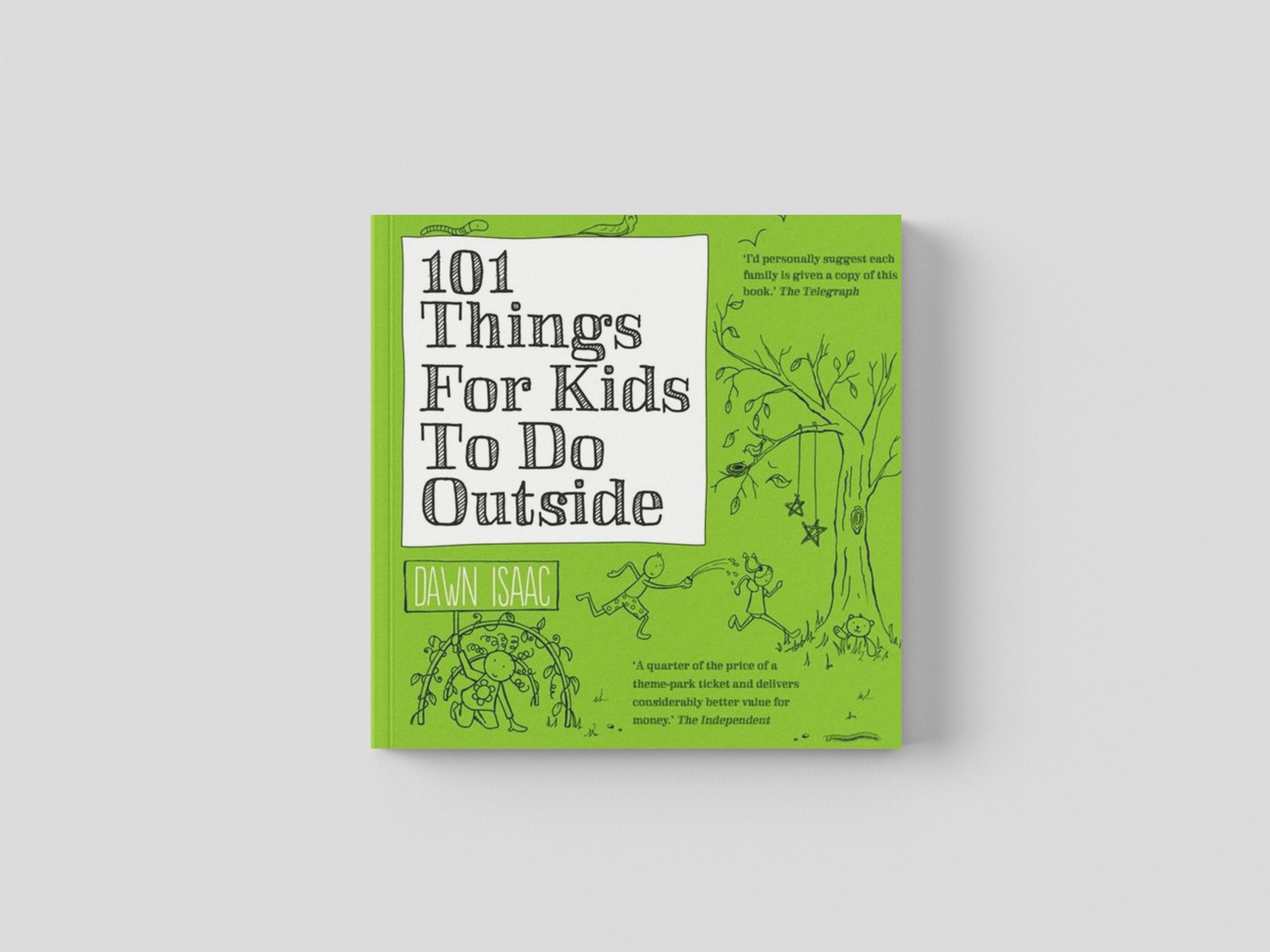 101 Things for Kids to do Outside by Octopus Publishing Group; 9780857831835