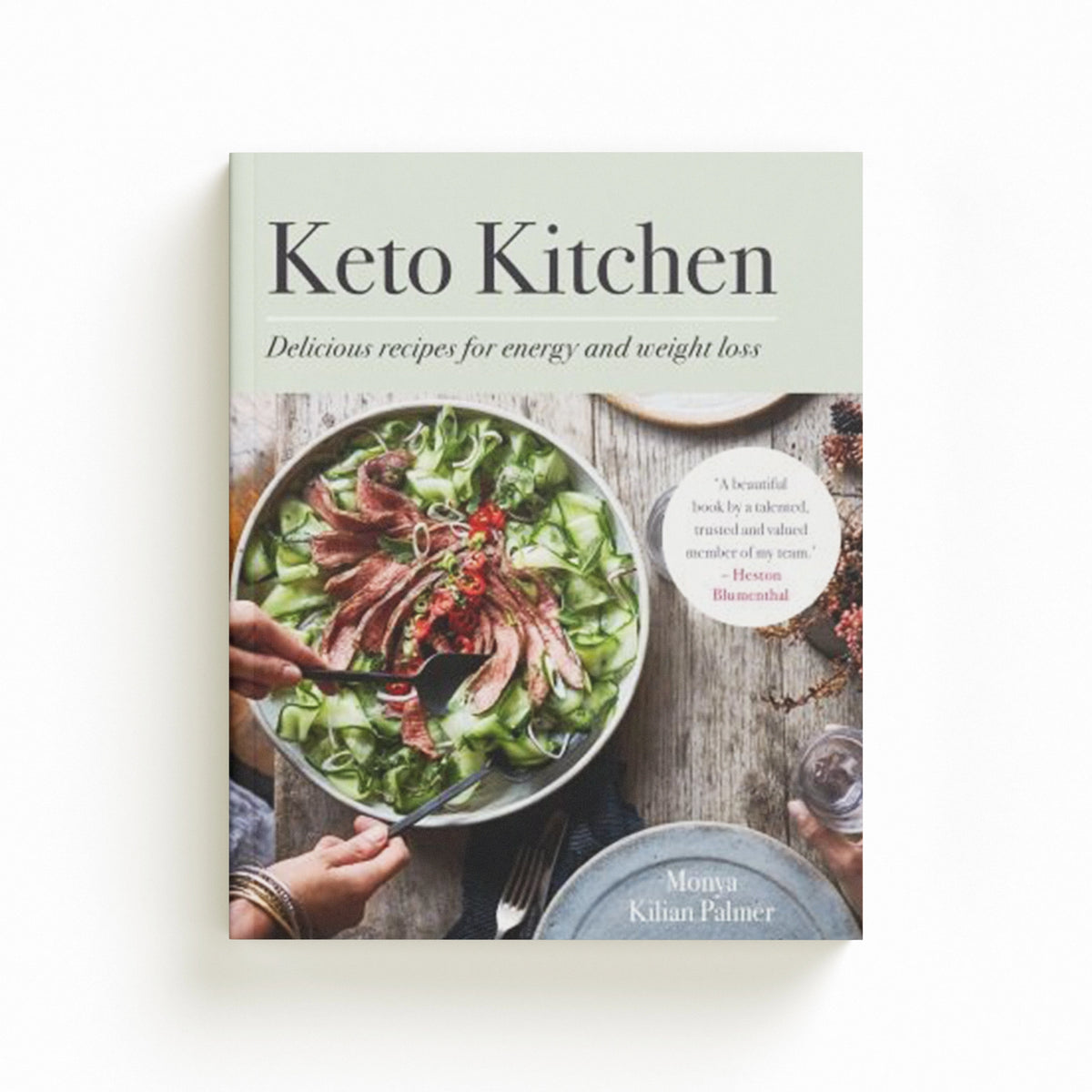 Keto Kitchen by Monya Kilian Palmer; 9780857838728