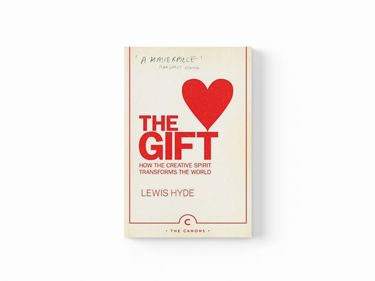 The Gift by Lewis Hyde; 9780857868473