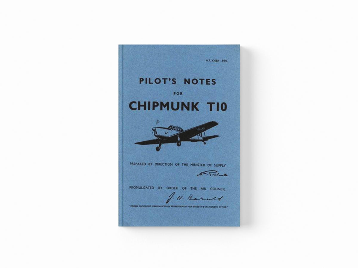 Chipmunk T10 Pilot's Notes; 9780859790239