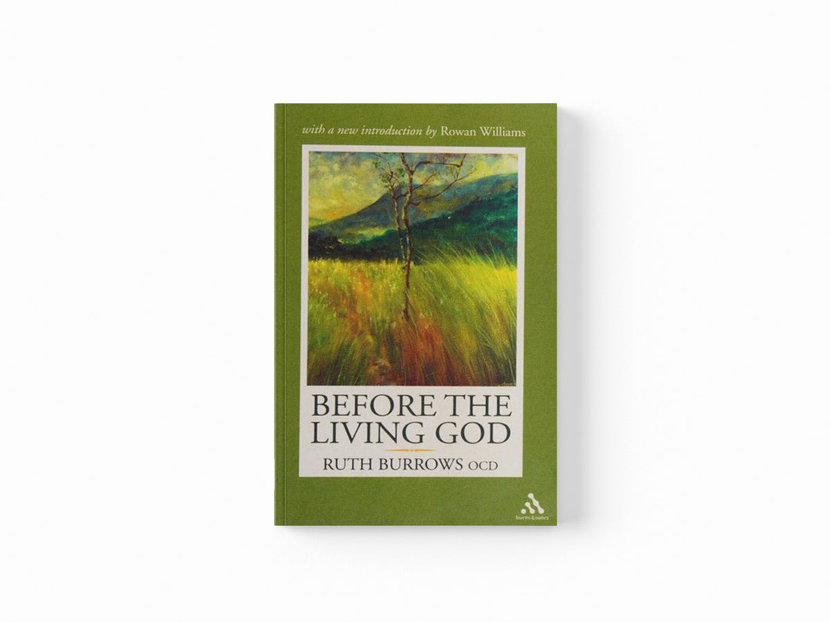 Before the Living God by Ruth Burrows OCD; 9780860124399