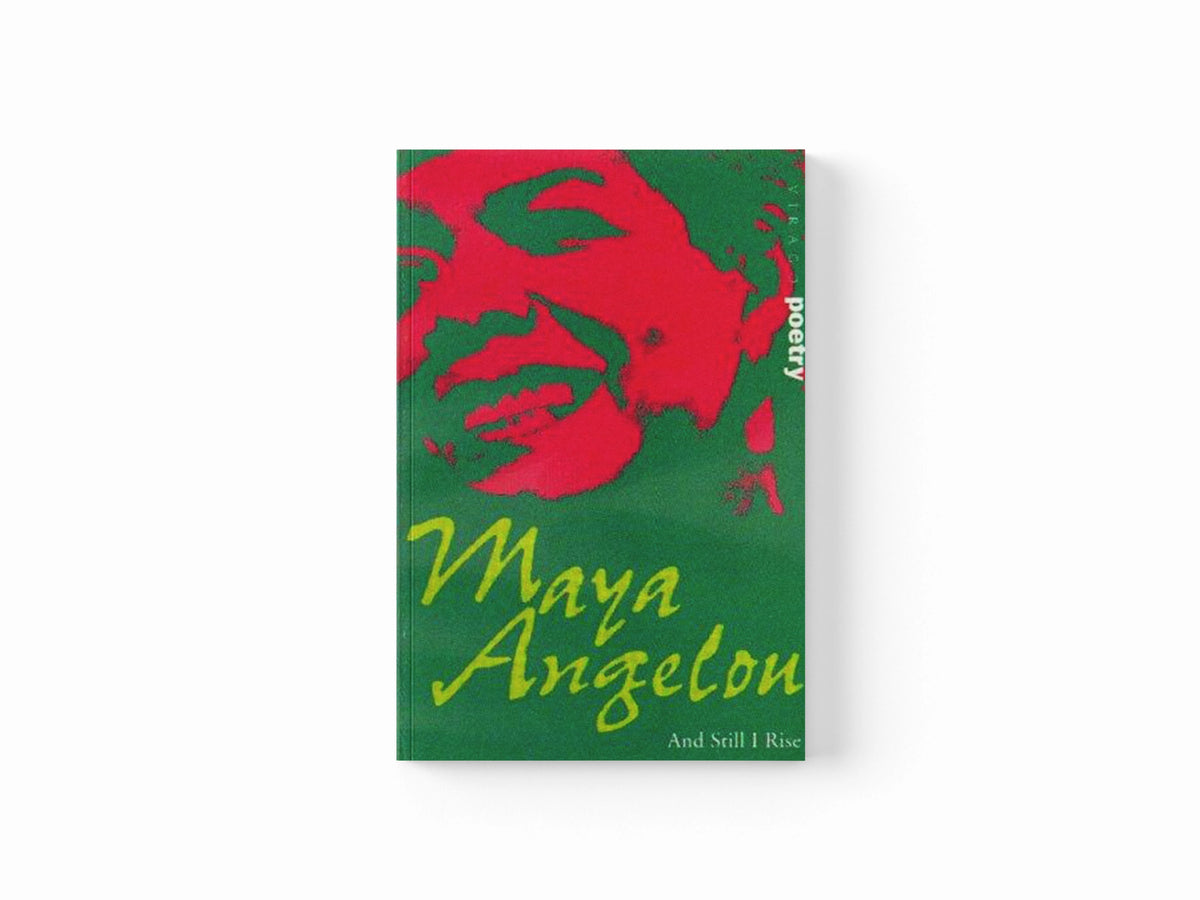 And Still I Rise by Dr Maya Angelou; 9780860687573