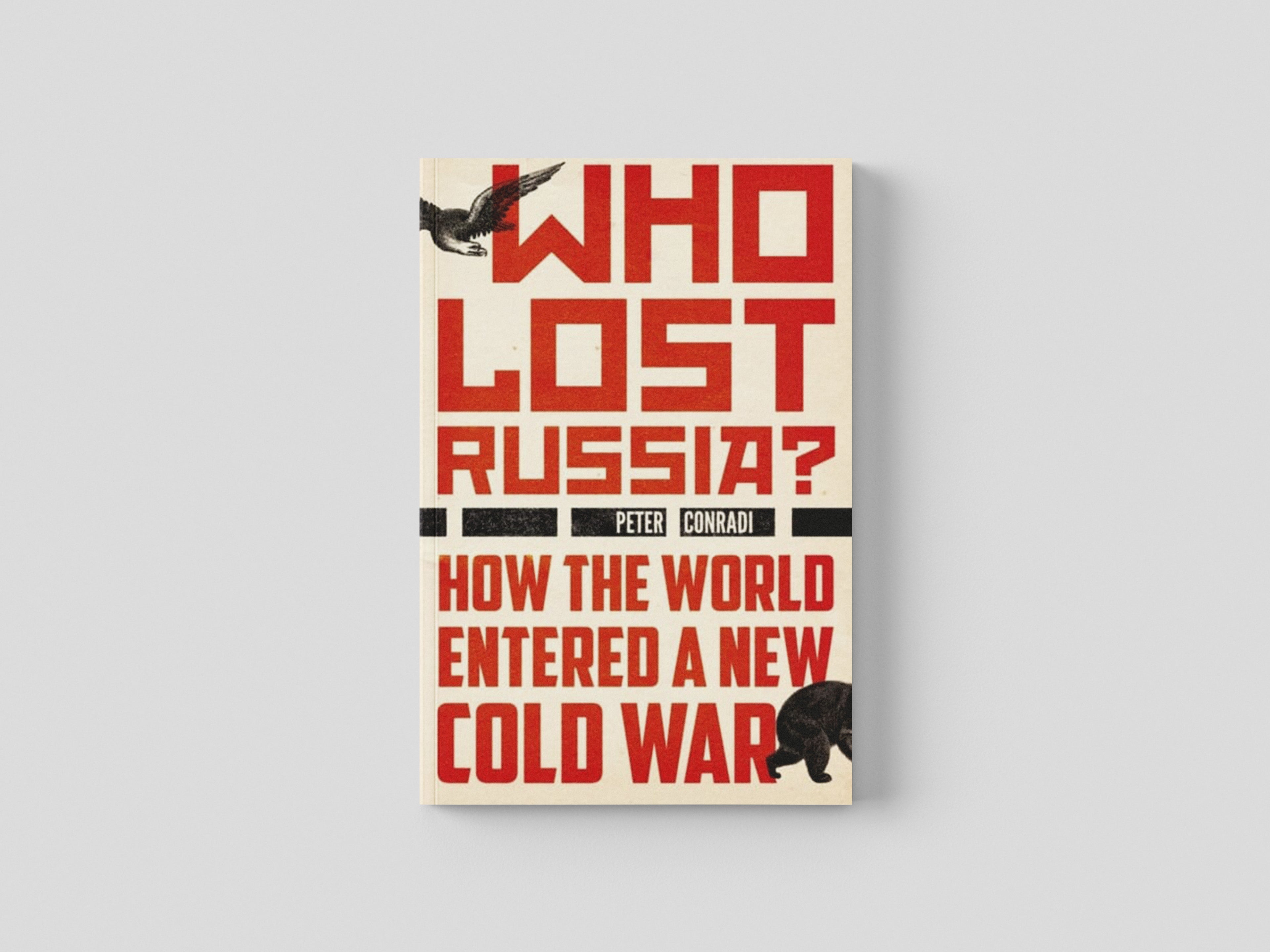 Who Lost Russia? by Oneworld Publications; 9780861545520