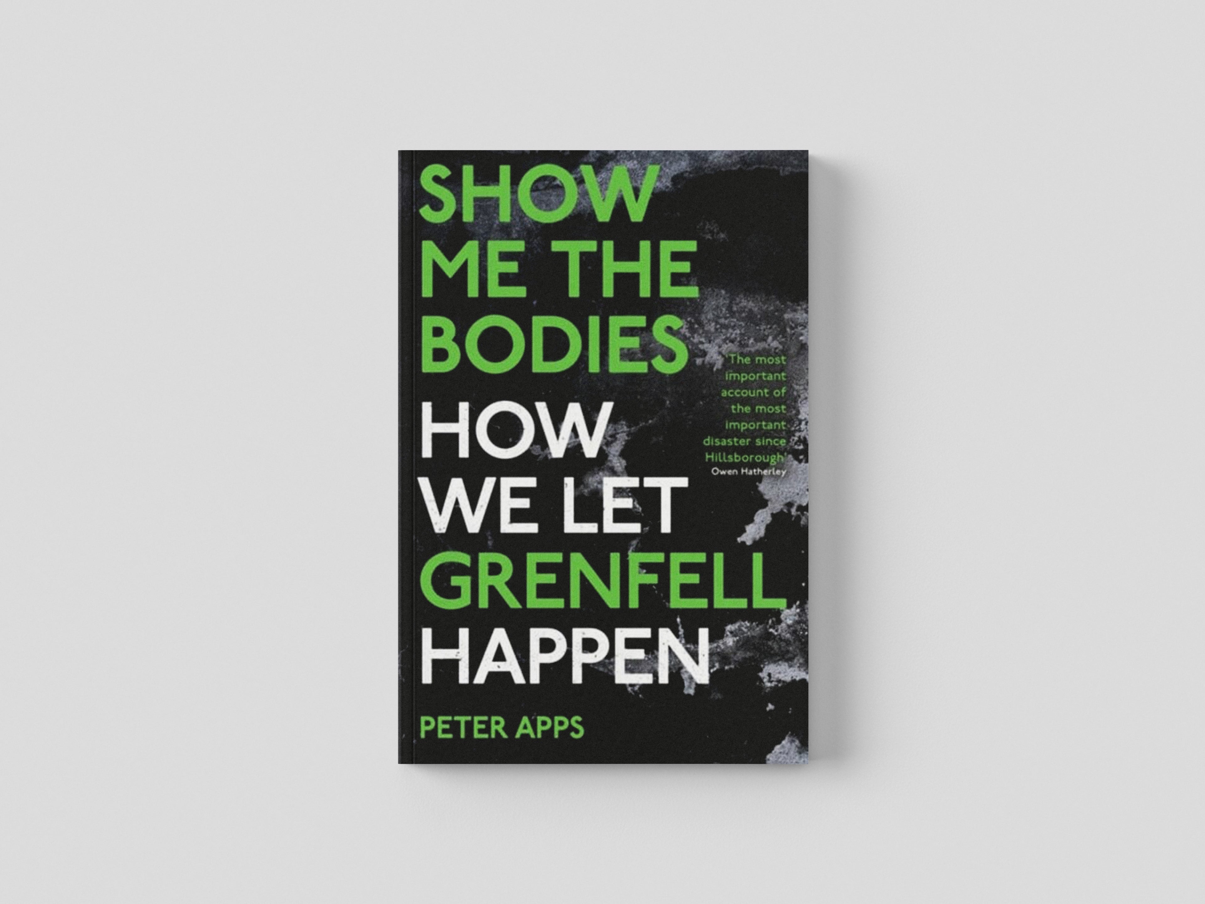 Show Me the Bodies : WINNER OF THE ORWELL PRIZE FOR POLITICAL WRITING 2023 by Oneworld Publications; 9780861546152