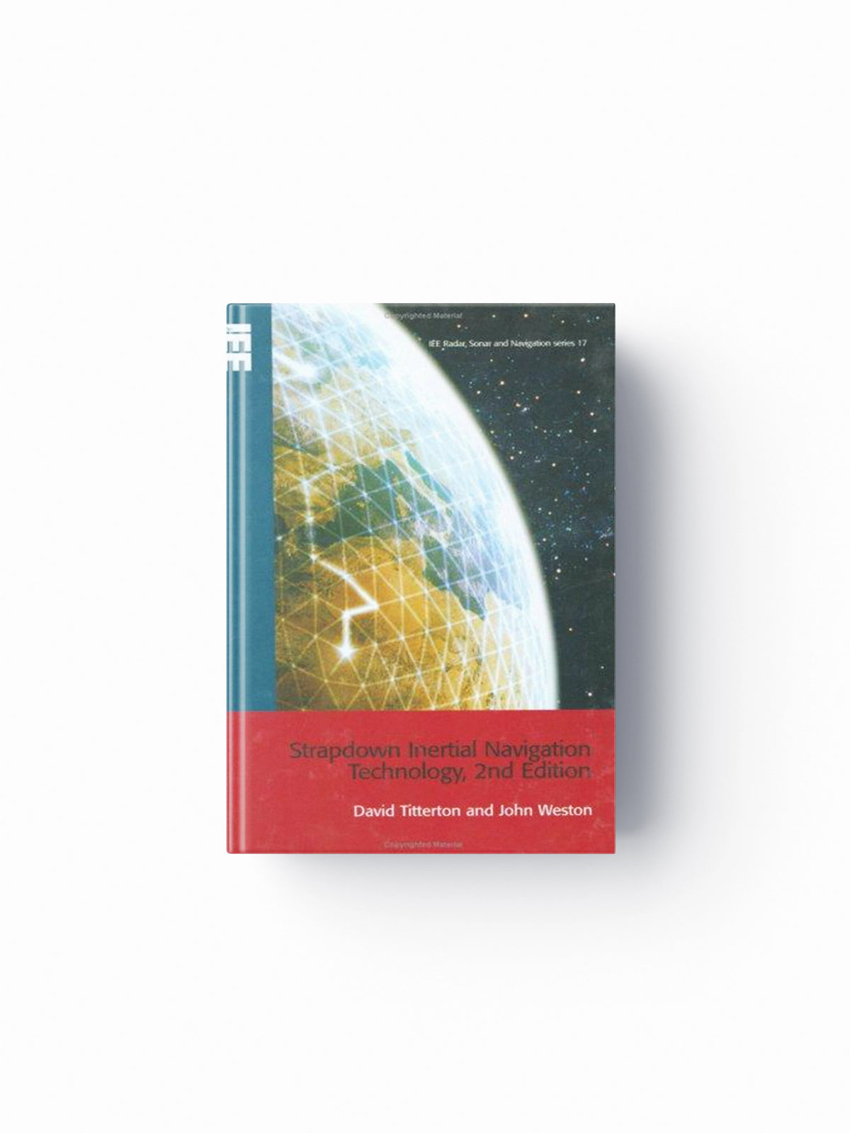 Strapdown Inertial Navigation Technology by David Titterton; John Weston; 9780863413582