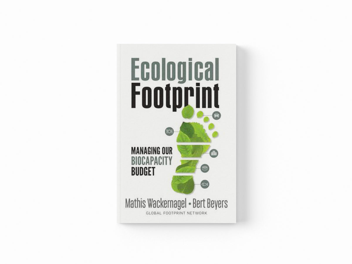 Ecological Footprint by Bert Beyers; Mathis Wackernagel; 9780865719118