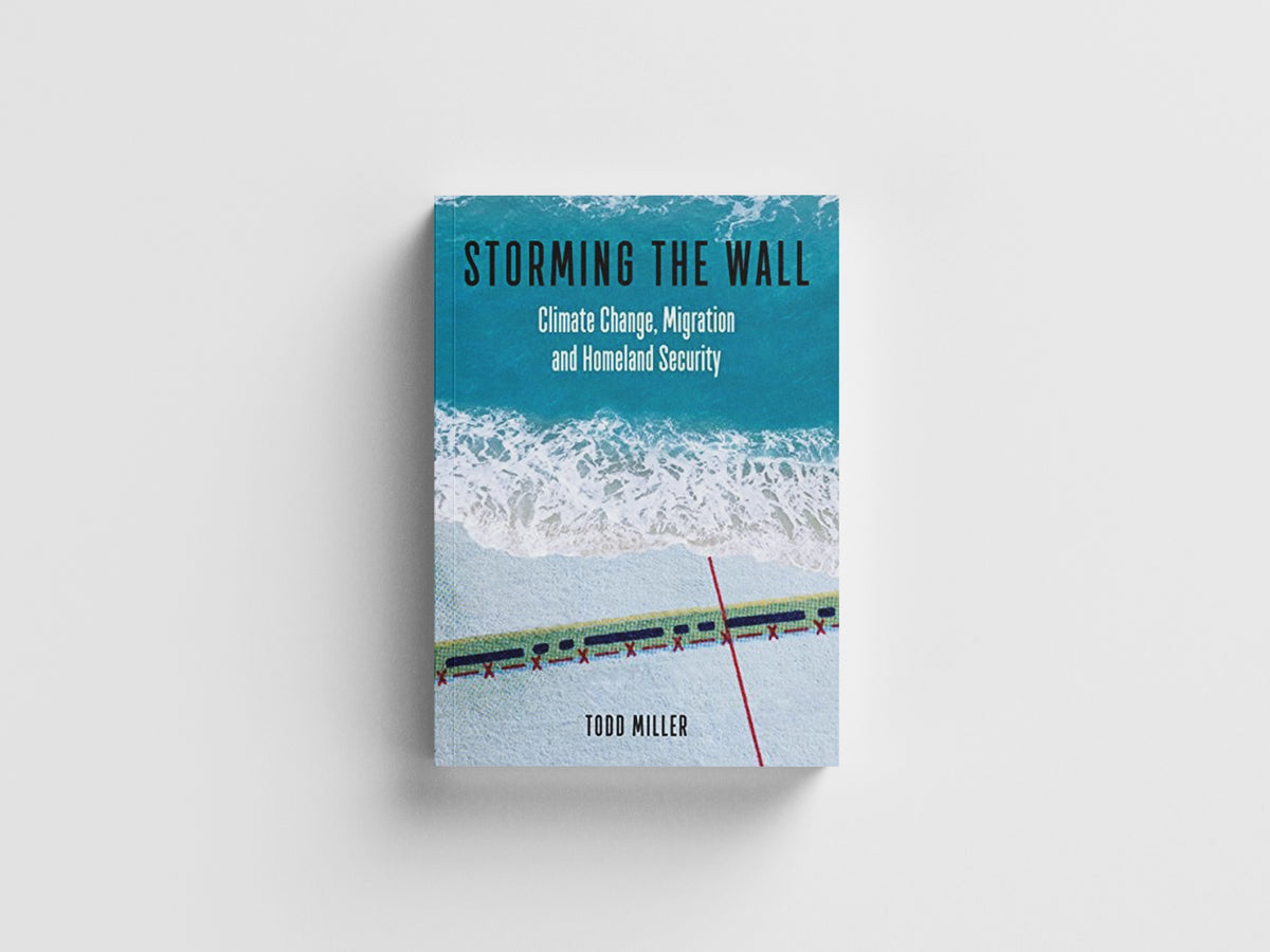 Storming the Wall by Todd Miller; 9780872867154
